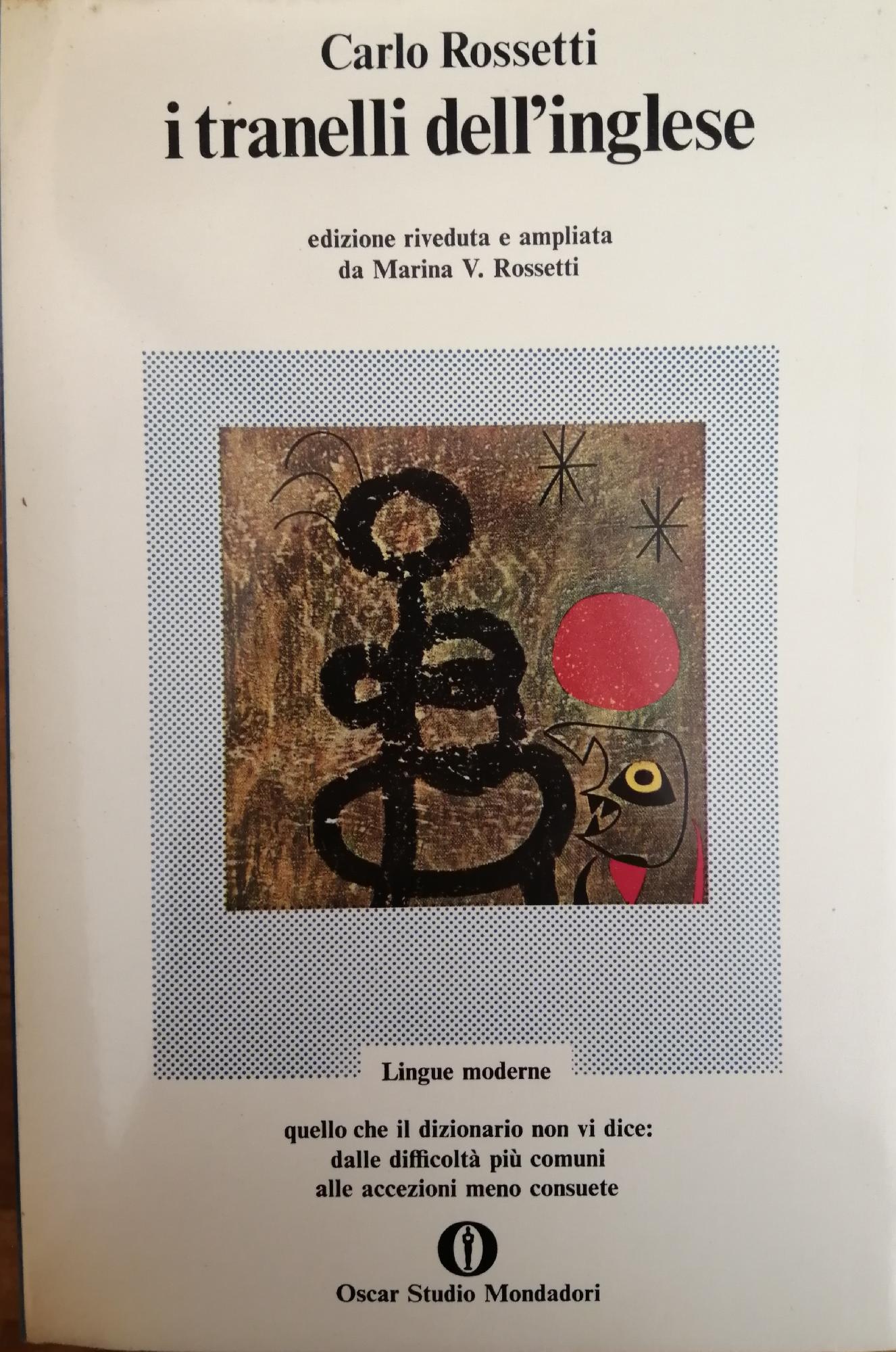 I TRANELLI DELL' INGLESE: QUELLO CHE IL DIZIONARIO NON VI …