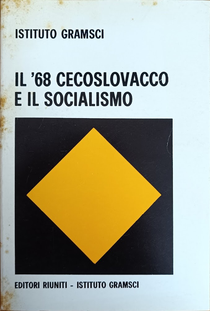 IL '68 CECOSLOVACCO E IL SOCIALISMO