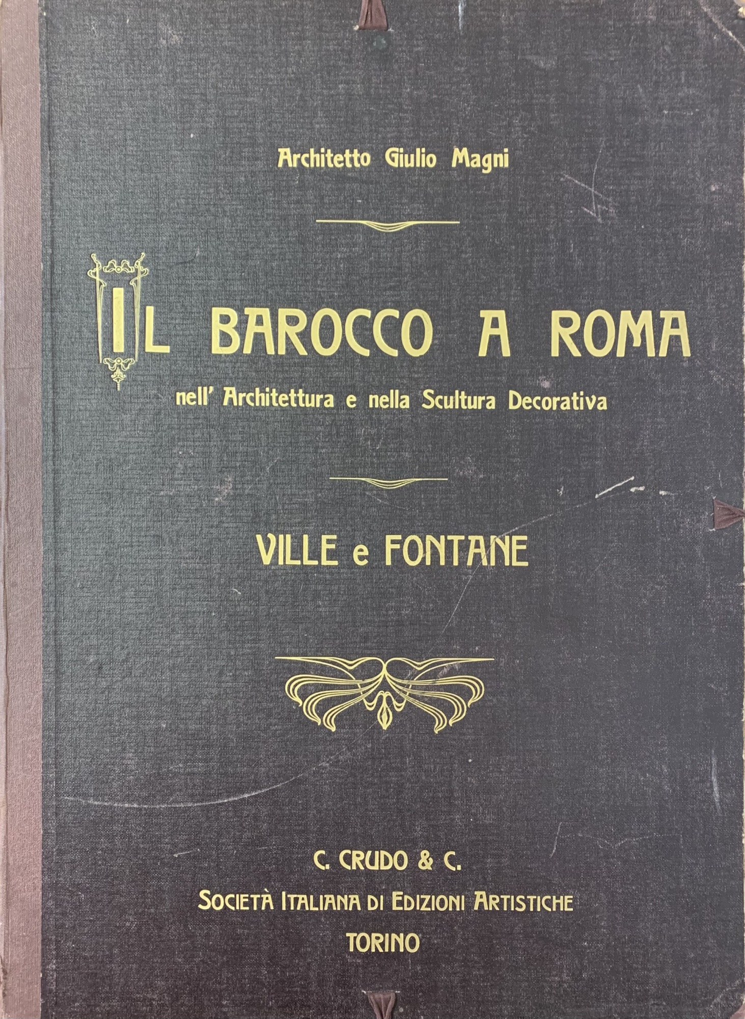 IL BAROCCO A ROMA NELL'ARCHITETTURA E NELLA SCULTURA DECORATIVA. VILLE …