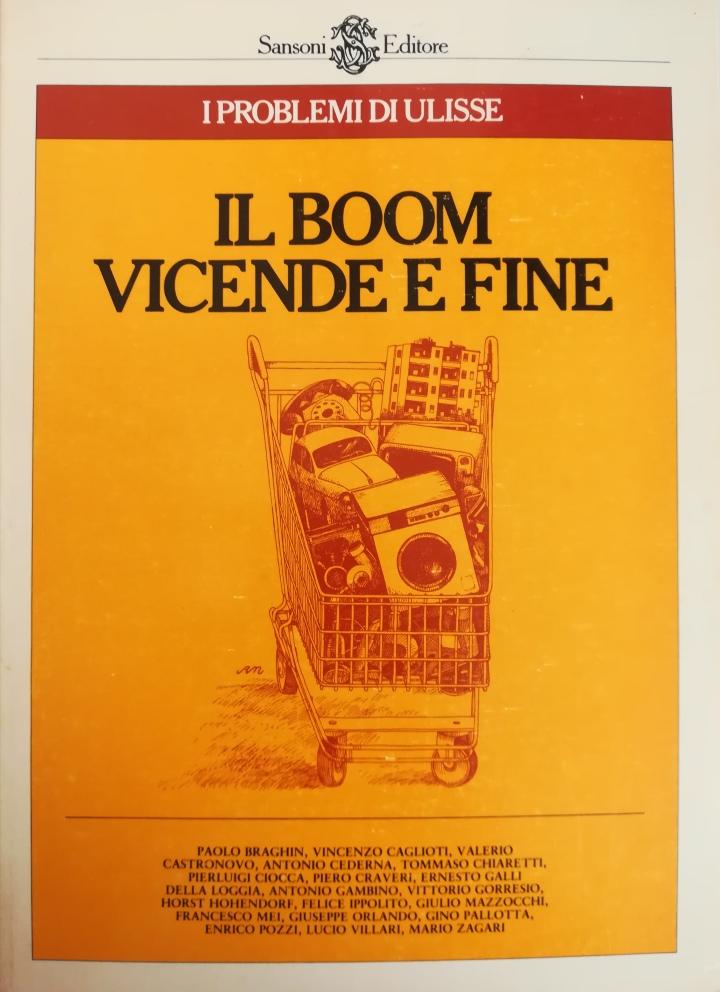IL BOOM VICENDE E FINE