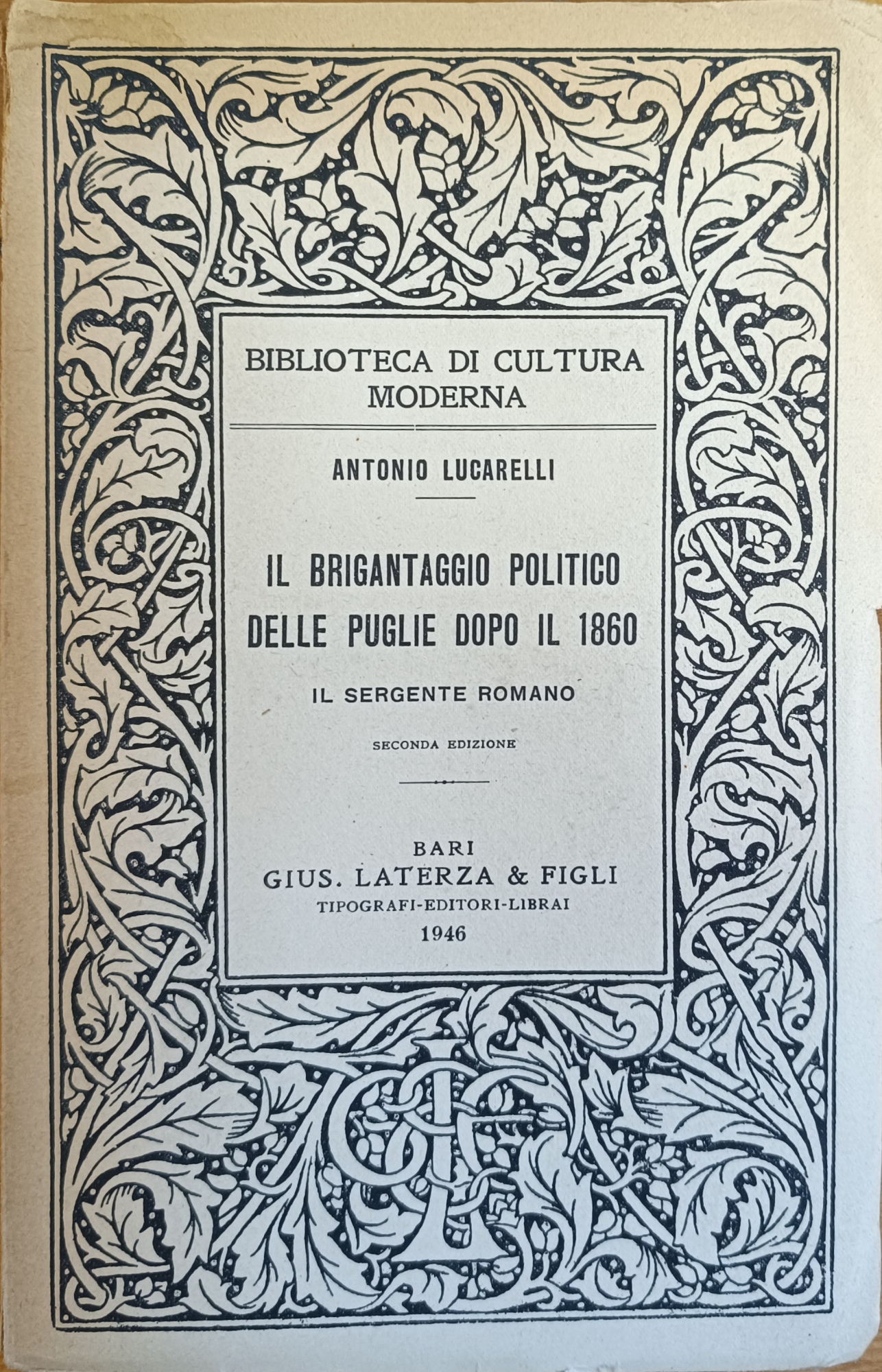 IL BRIGANTAGGIO POLITICO DELLE PUGLIE DOPO IL 1860. IL SERGENTE …