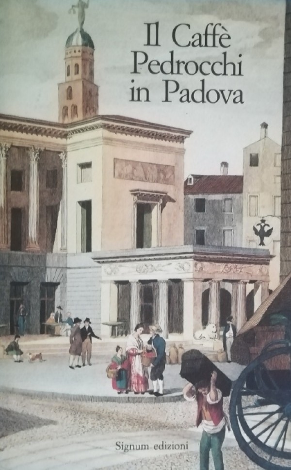 IL CAFFÈ PEDROCCHI IN PADOVA