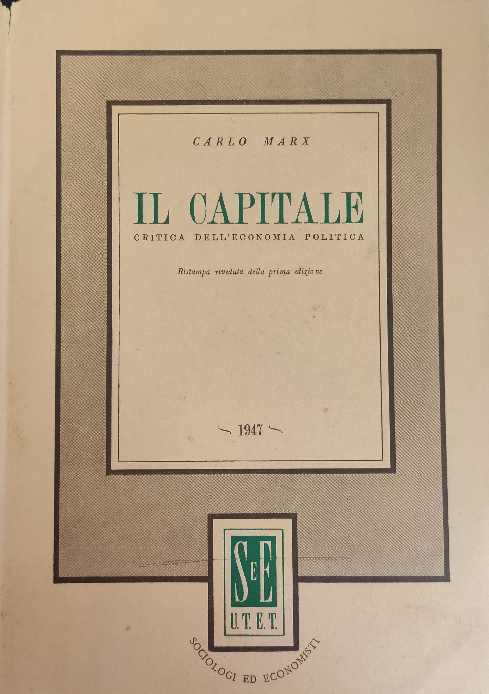 IL CAPITALE. CRITICA DELL' ECONOMIA POLITICA