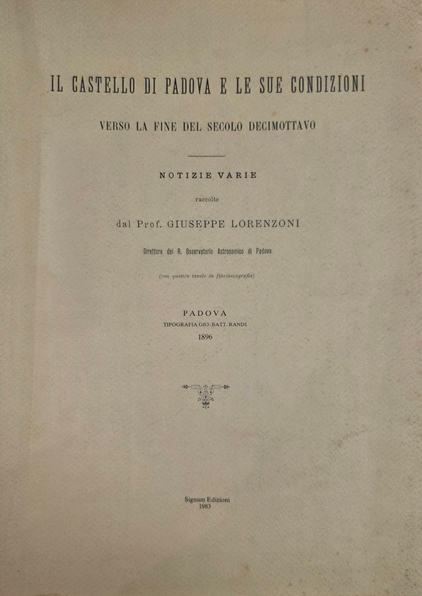 IL CASTELLO DI PADOVA E LE SUE CONDIZIONI VERSO LA …