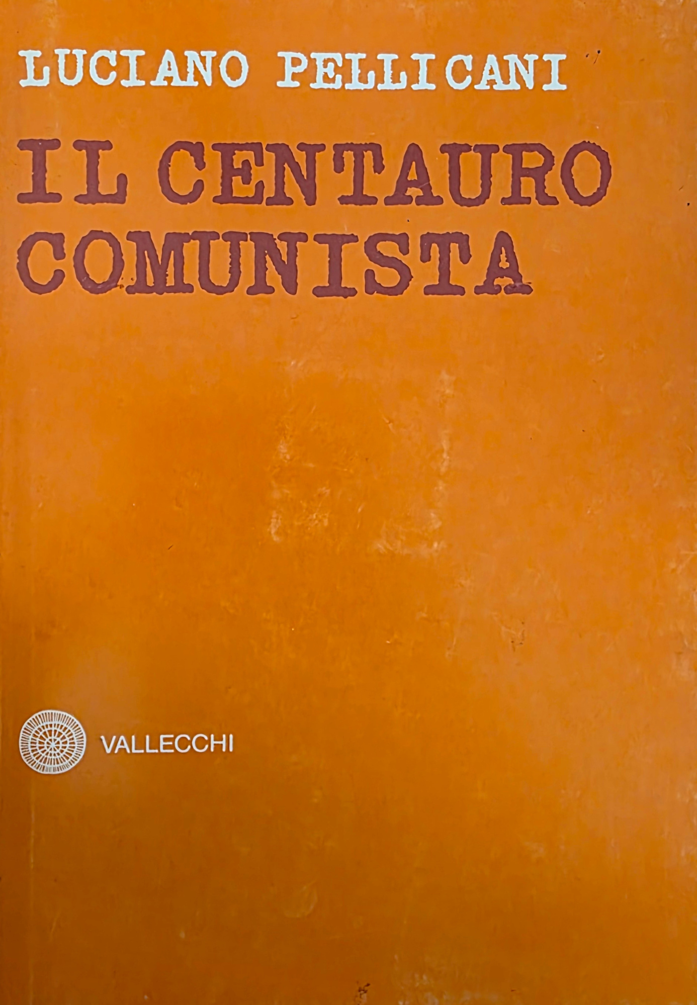 IL CENTAURO COMUNISTA. IL PCI E LA SOCIETÀ ITALIANA