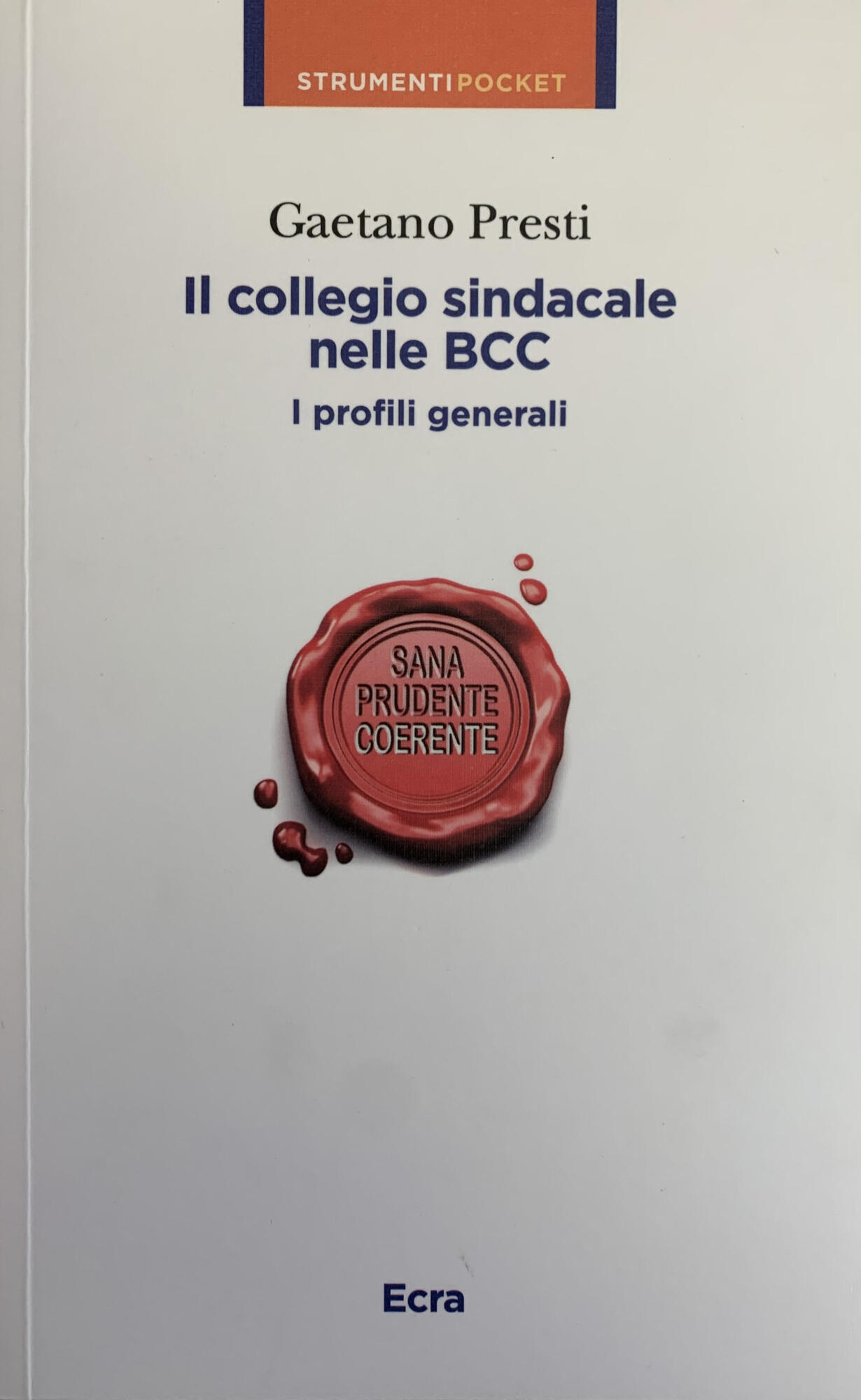 IL COLLEGIO SINDACALE NELLE BBC . I PROFILI GENERALI