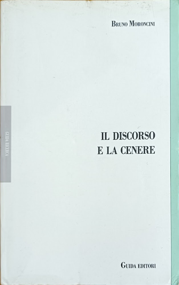 IL DISCORSO E LA CENERE