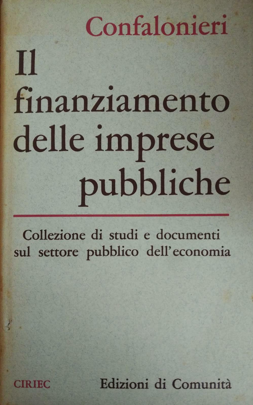 IL FINANZIAMENTO DELLE IMPRESE PUBBLICHE
