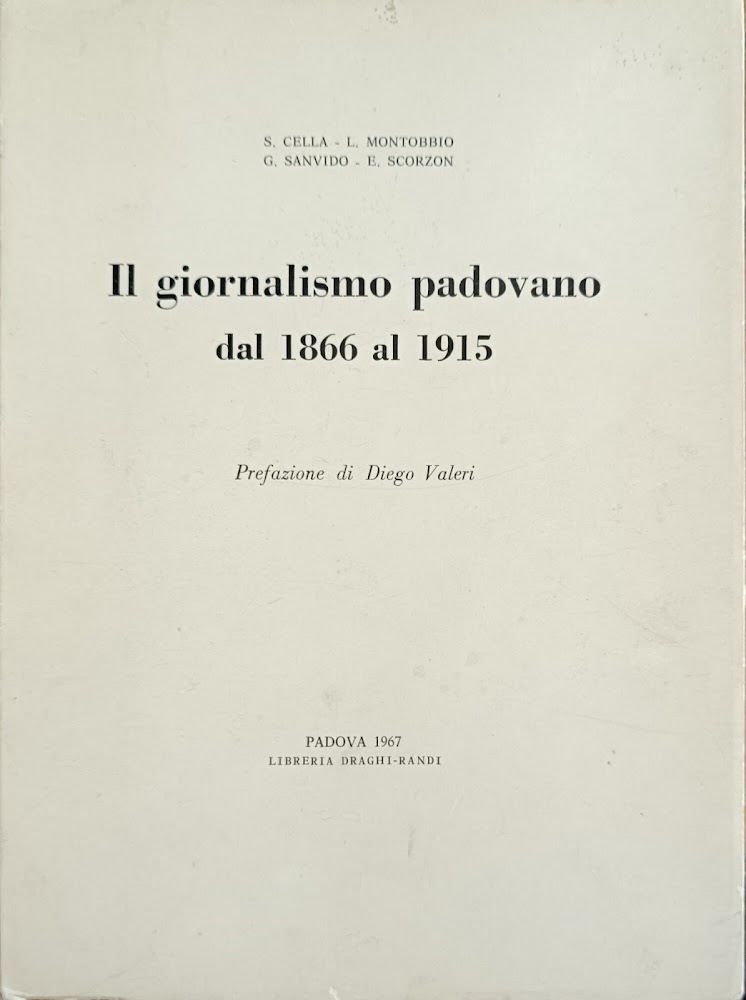 IL GIORNALISMO PADOVANO DAL 1866 AL 1915