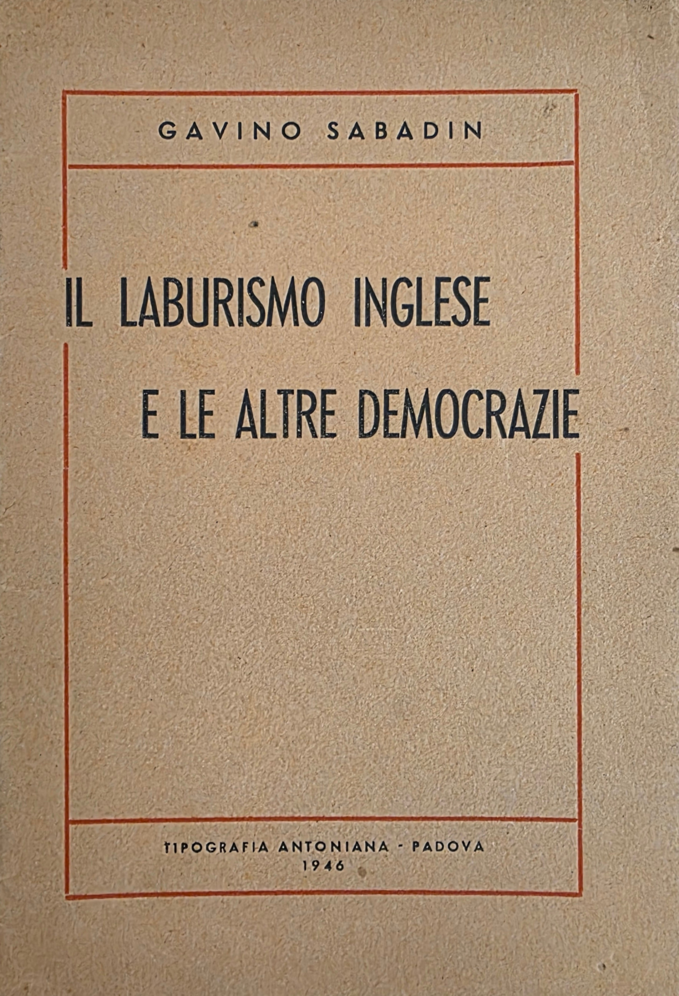 IL LABURISMO INGLESE E LE ALTRE DEMOCRAZIE