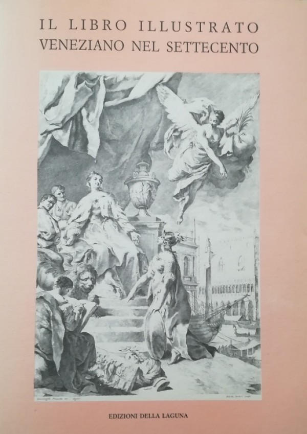IL LIBRO ILLUSTRATO VENEZIANO NEL SETTECENTO