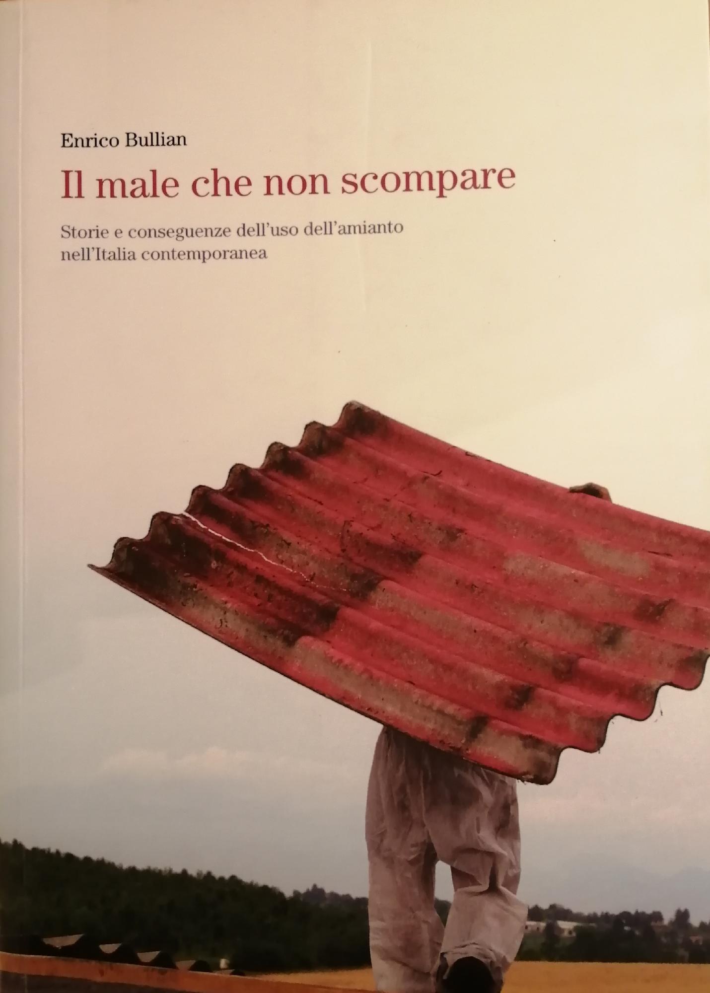 IL MALE CHE NON SCOMPARE. STORIE E CONSEGUENZE DELL' USO …