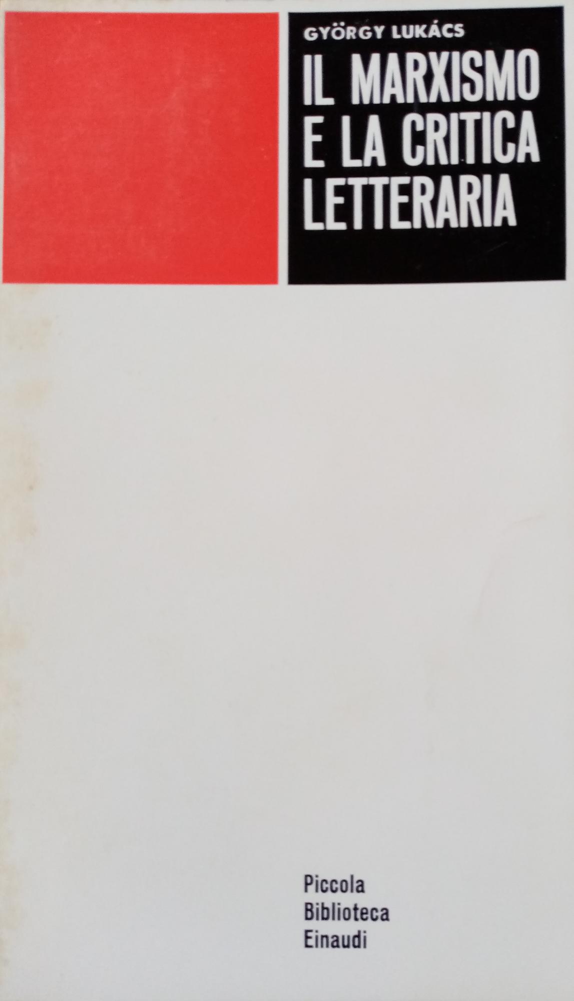 IL MARXISMO E LA CRITICA LETTERARIA