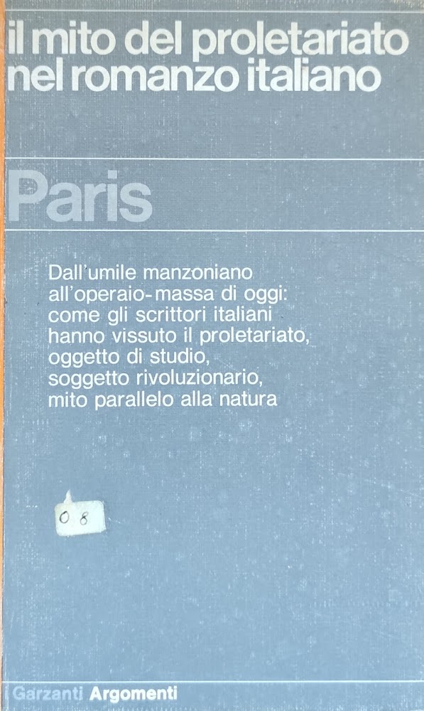 IL MITO DEL PROLETARIATO NEL ROMANZO ITALIANO