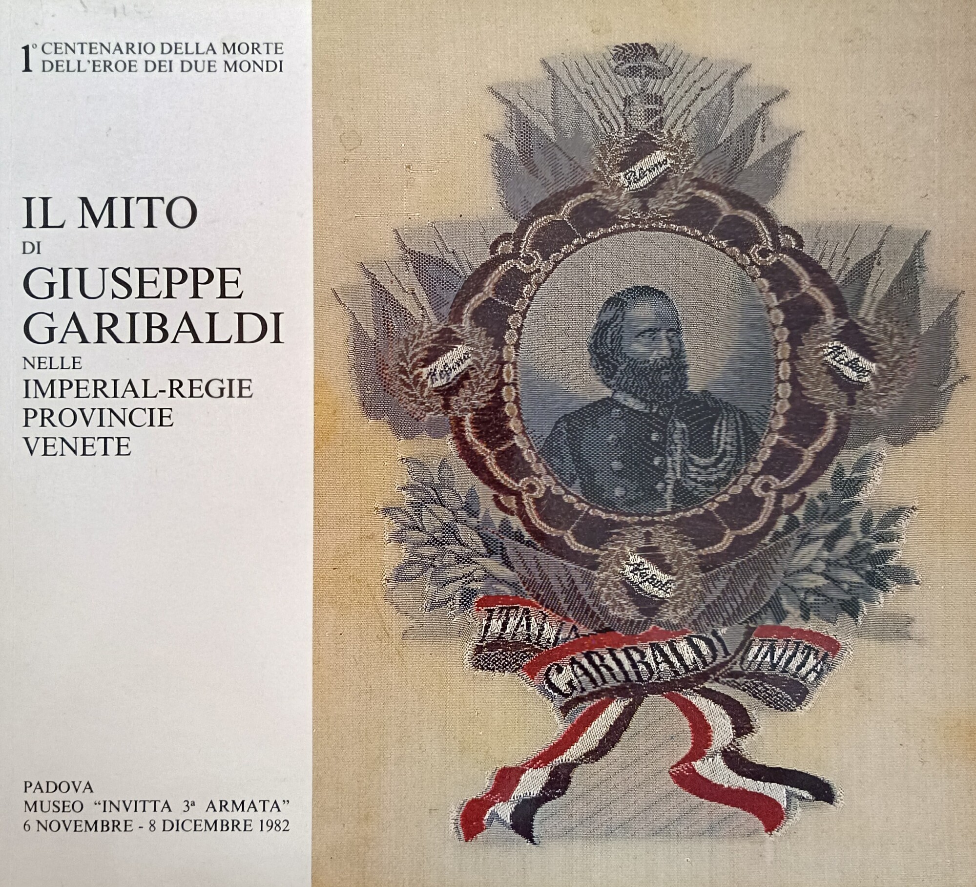 IL MITO DI GIUSEPPE GARIBALDI NELLE IMPERIAL-REGIE PROVINCIE VENETE