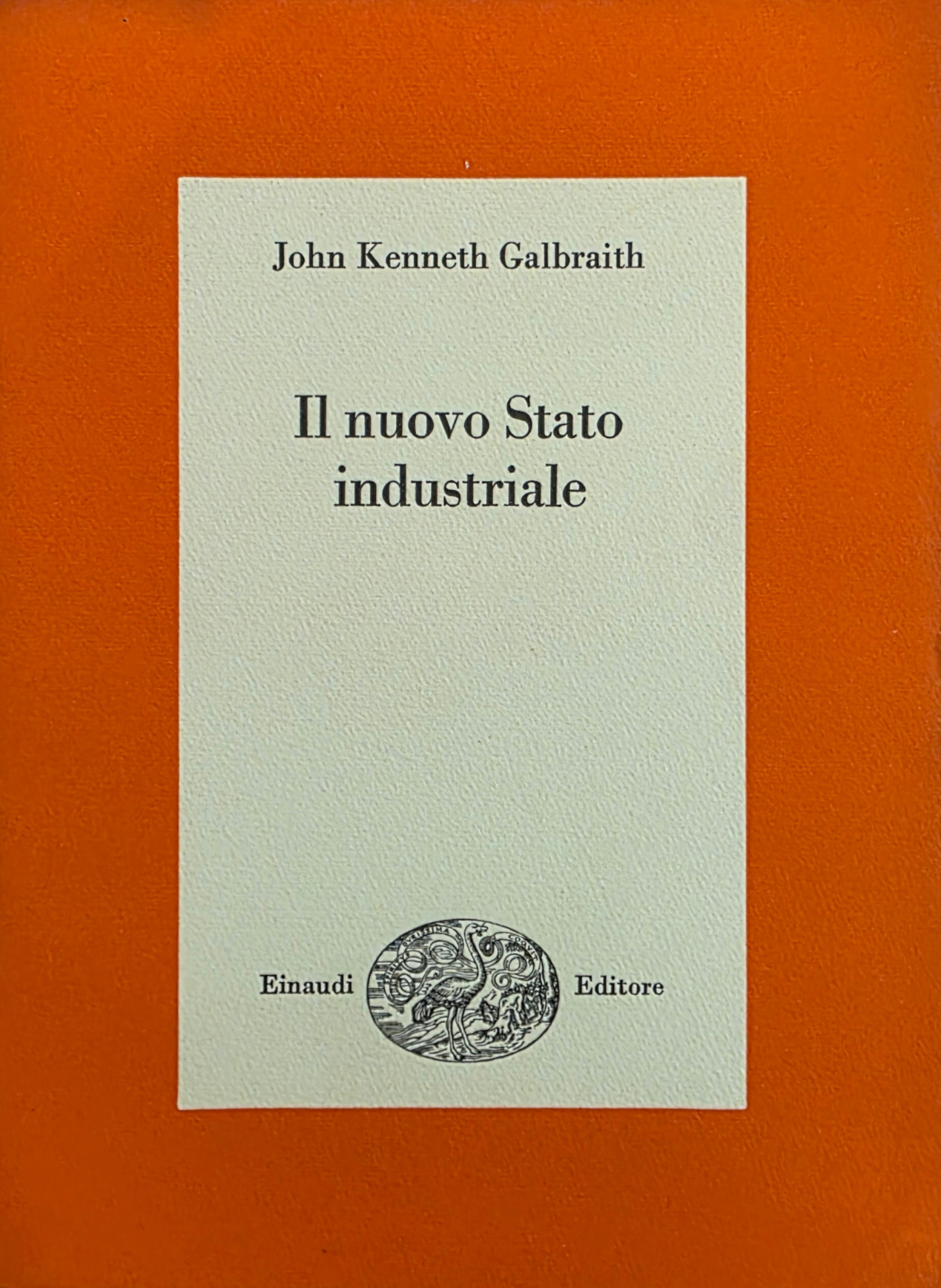 IL NUOVO STATO INDUSTRIALE