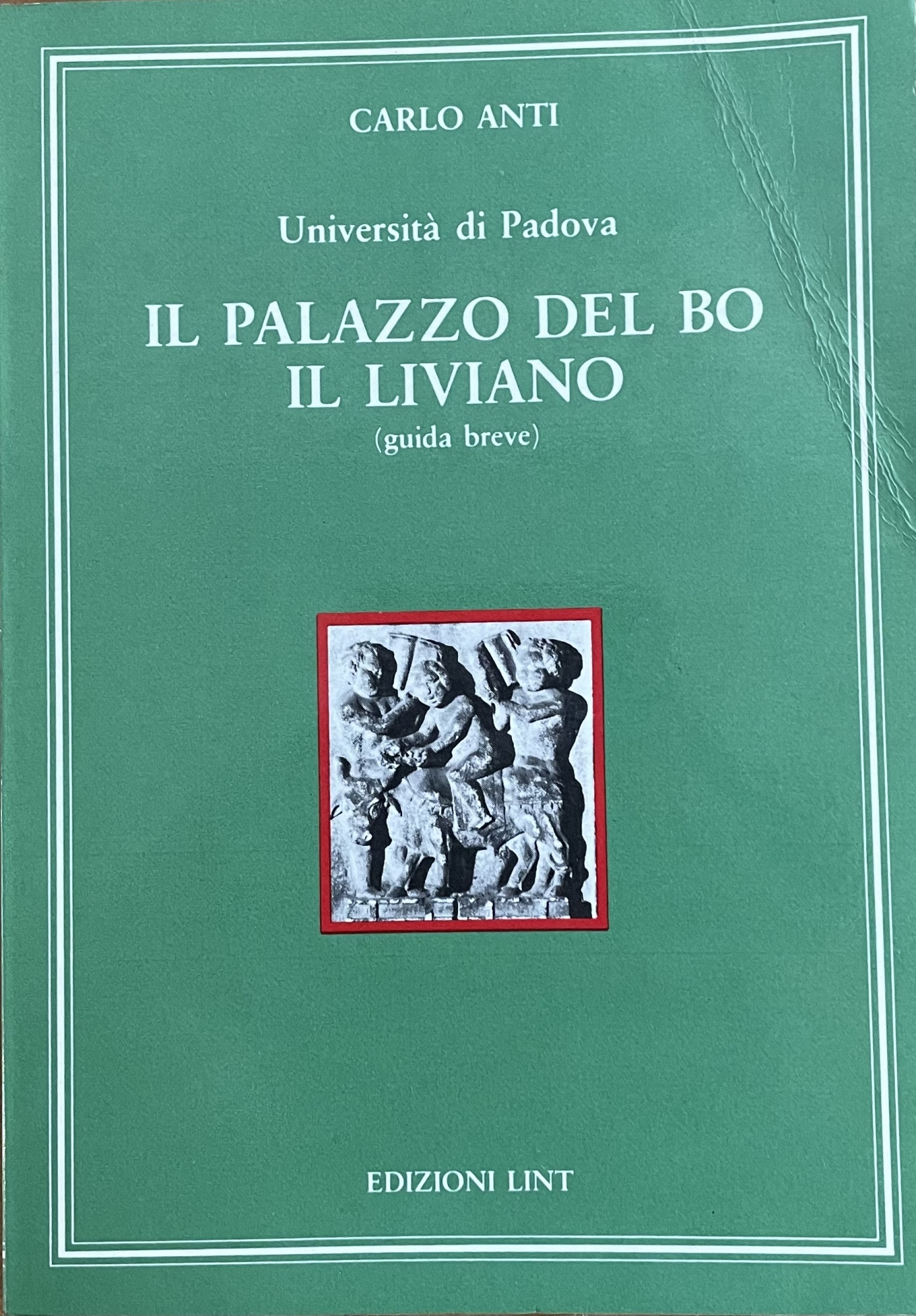 IL PALAZZO DEL BO. IL LIVIANO