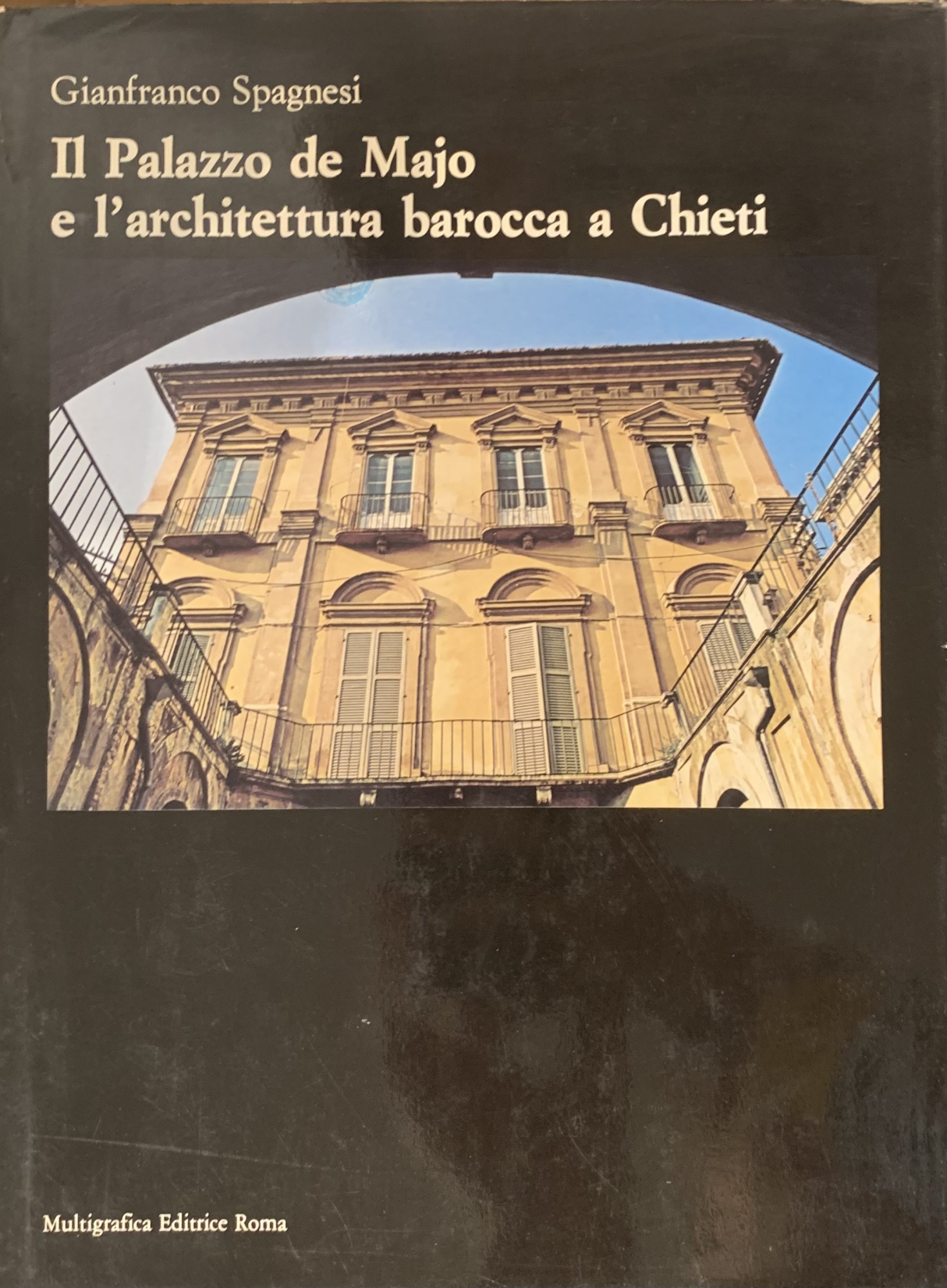IL PALAZZO E L' ARCHITETTURA BAROCCA A CHIETI
