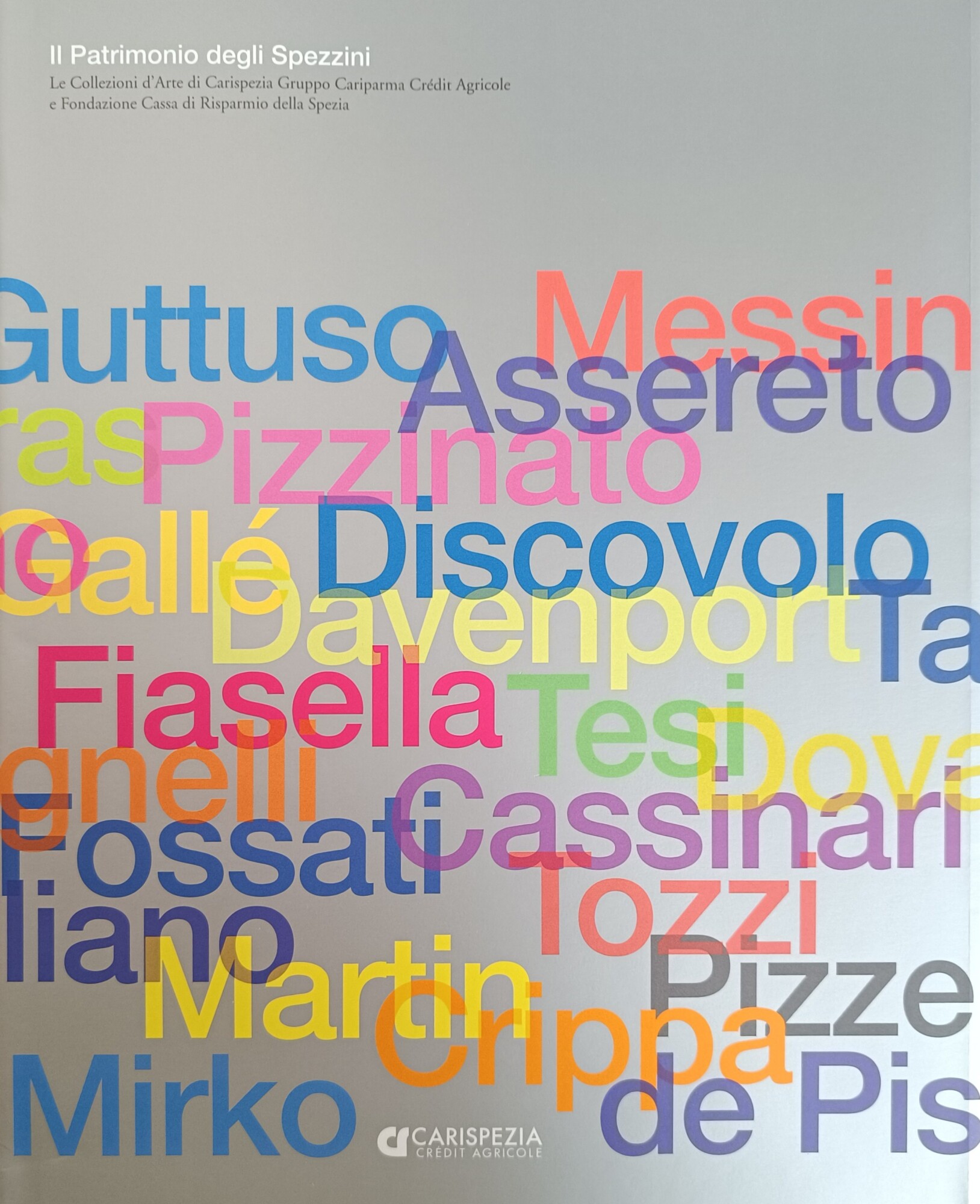 IL PATRIMONIO DEGLI SPEZZINI. LE COLLEZIONI D'ARTE DI CARISPEZIA GRUPPO …