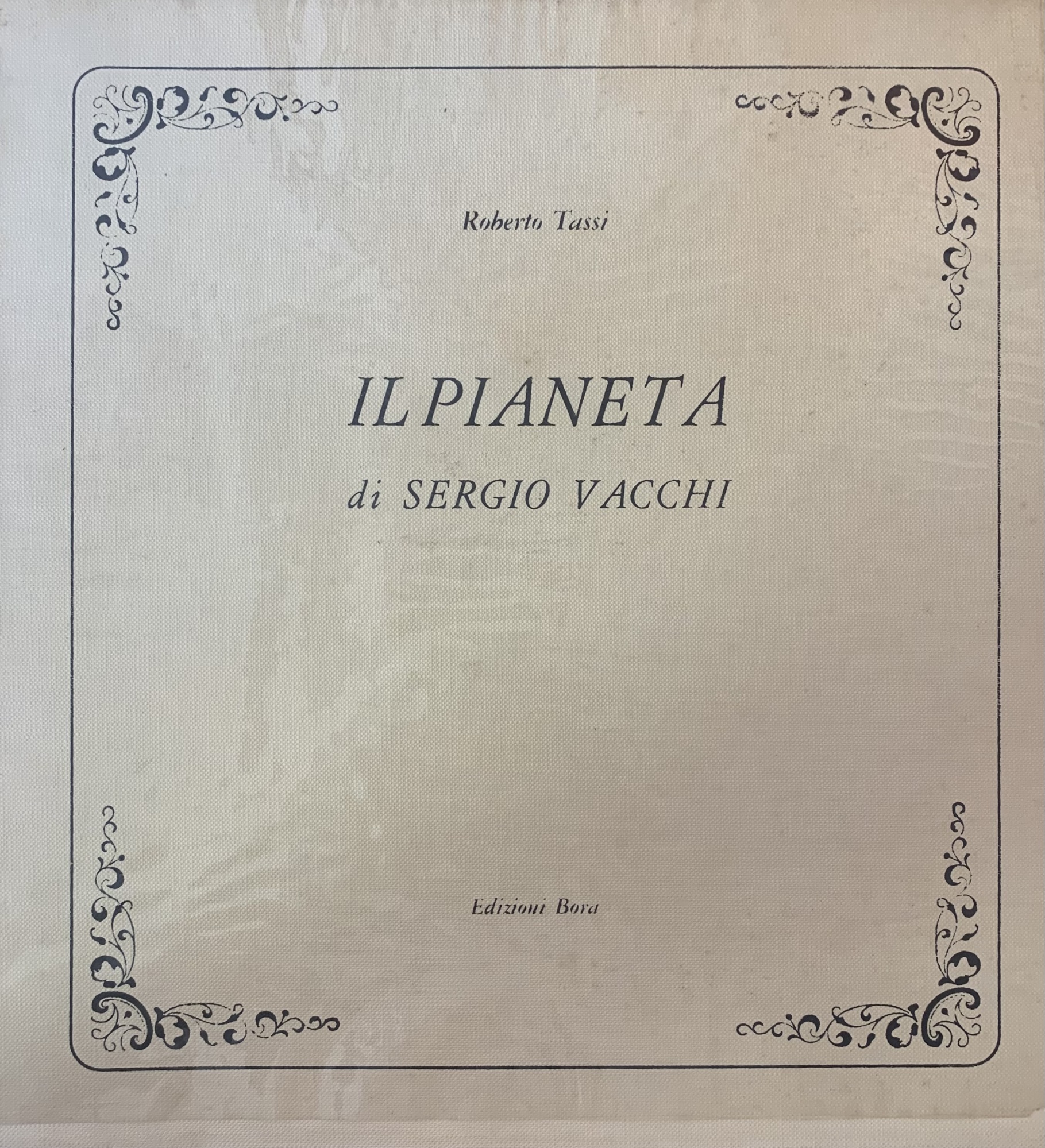 IL PIANETA DI SERGIO VACCHI