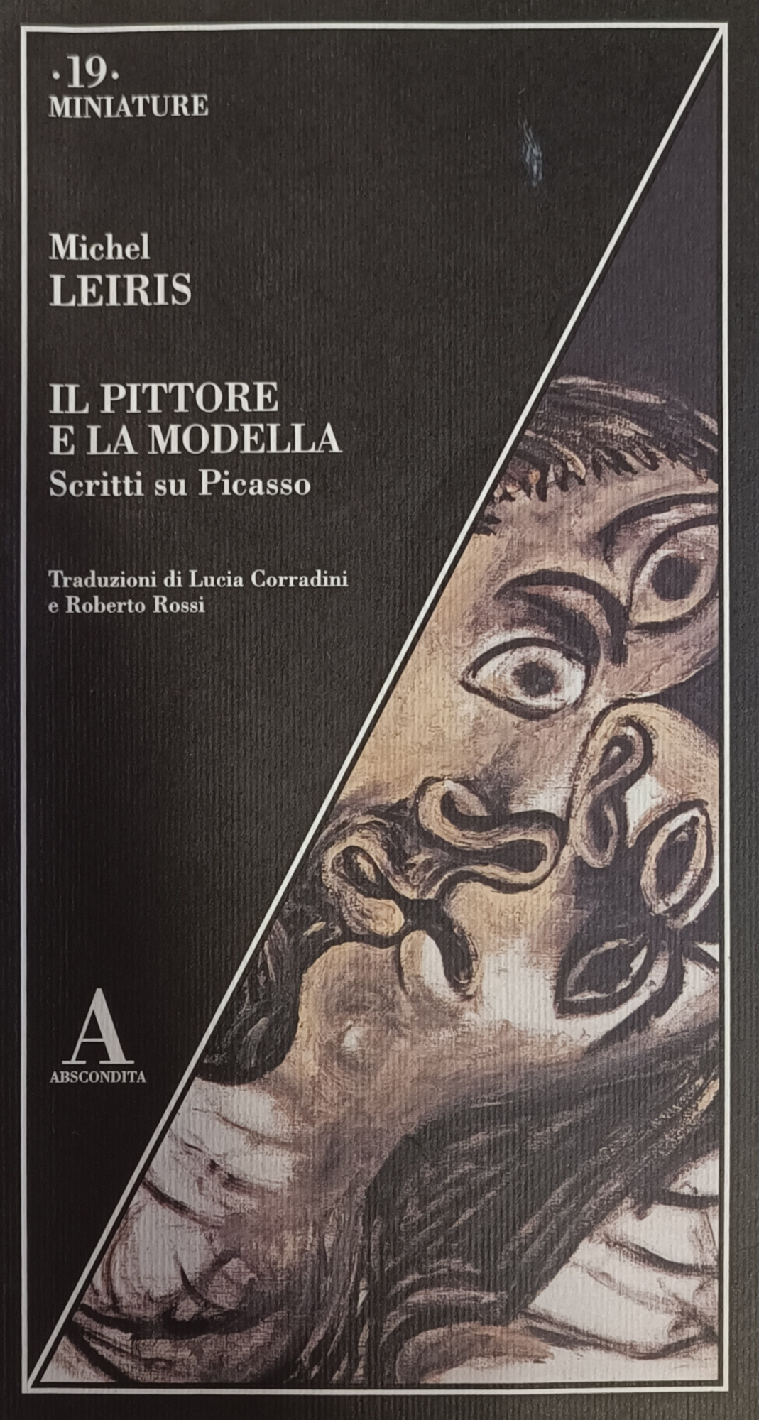 IL PITTORE E LA MODELLA. SCRITTI SU PICASSO