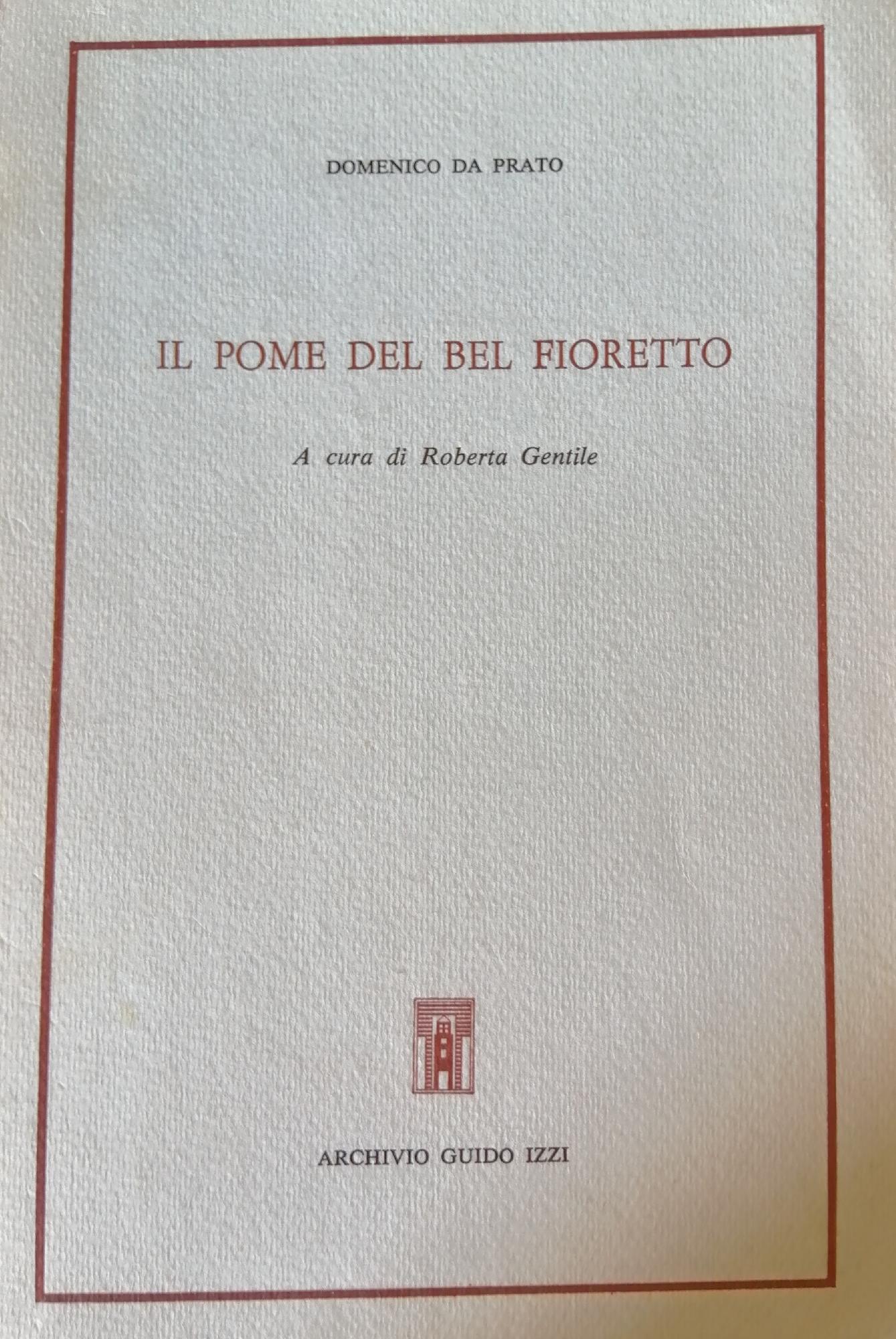 IL POME DEL BEL FIORETTO