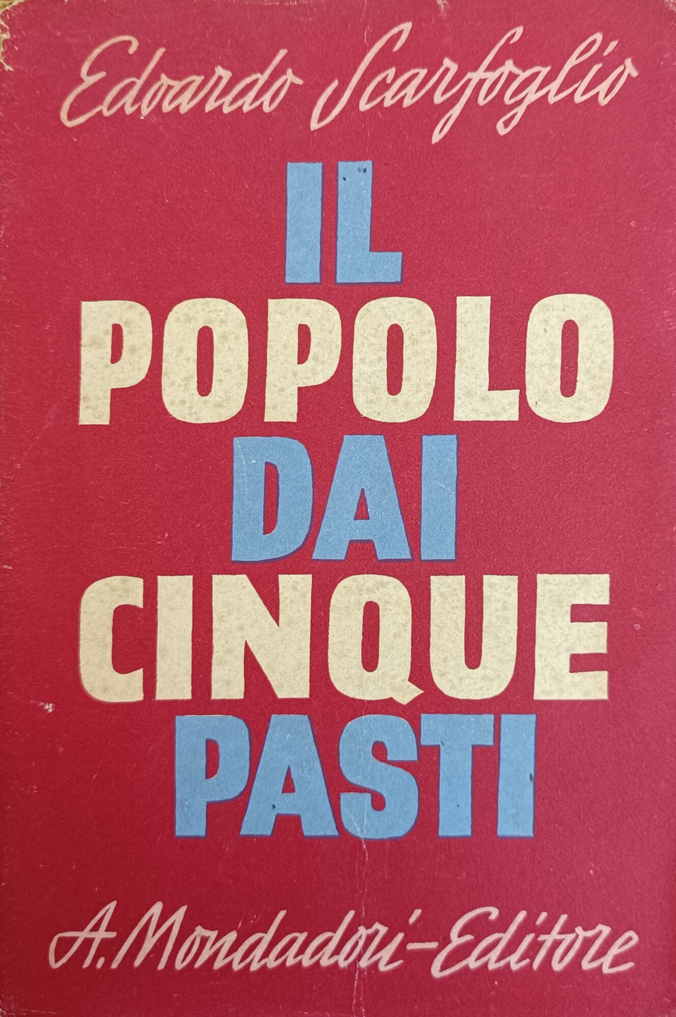IL POPOLO DAI CINQUE PASTI (BRINDISI A MR. ASQUITH)