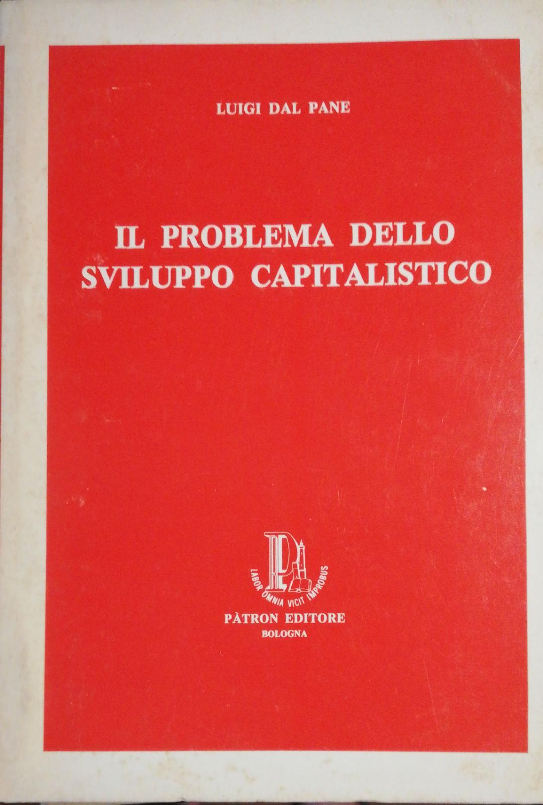 IL PROBLEMA DELLO SVILUPPO CAPITALISTICO