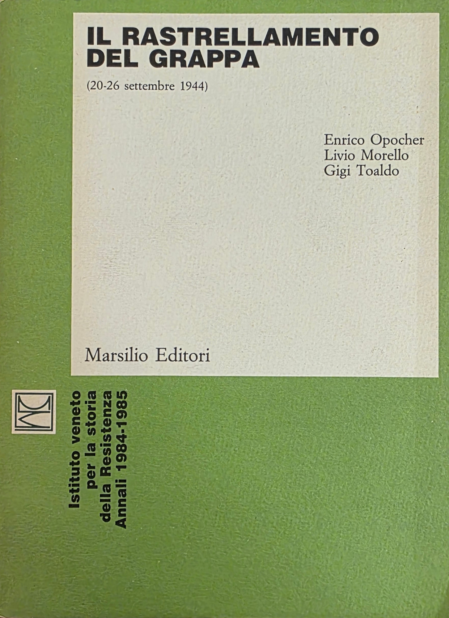IL RASTRELLAMENTO DEL GRAPPA (20 - 26 SETTEMBRE 1944)