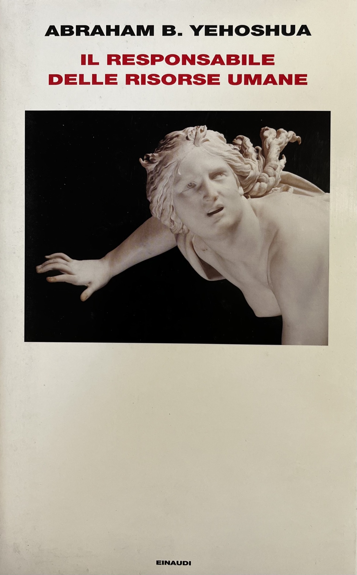 IL RESPONSABILE DELLE RISORSE UMANE. PASSIONE IN TRE ATTI