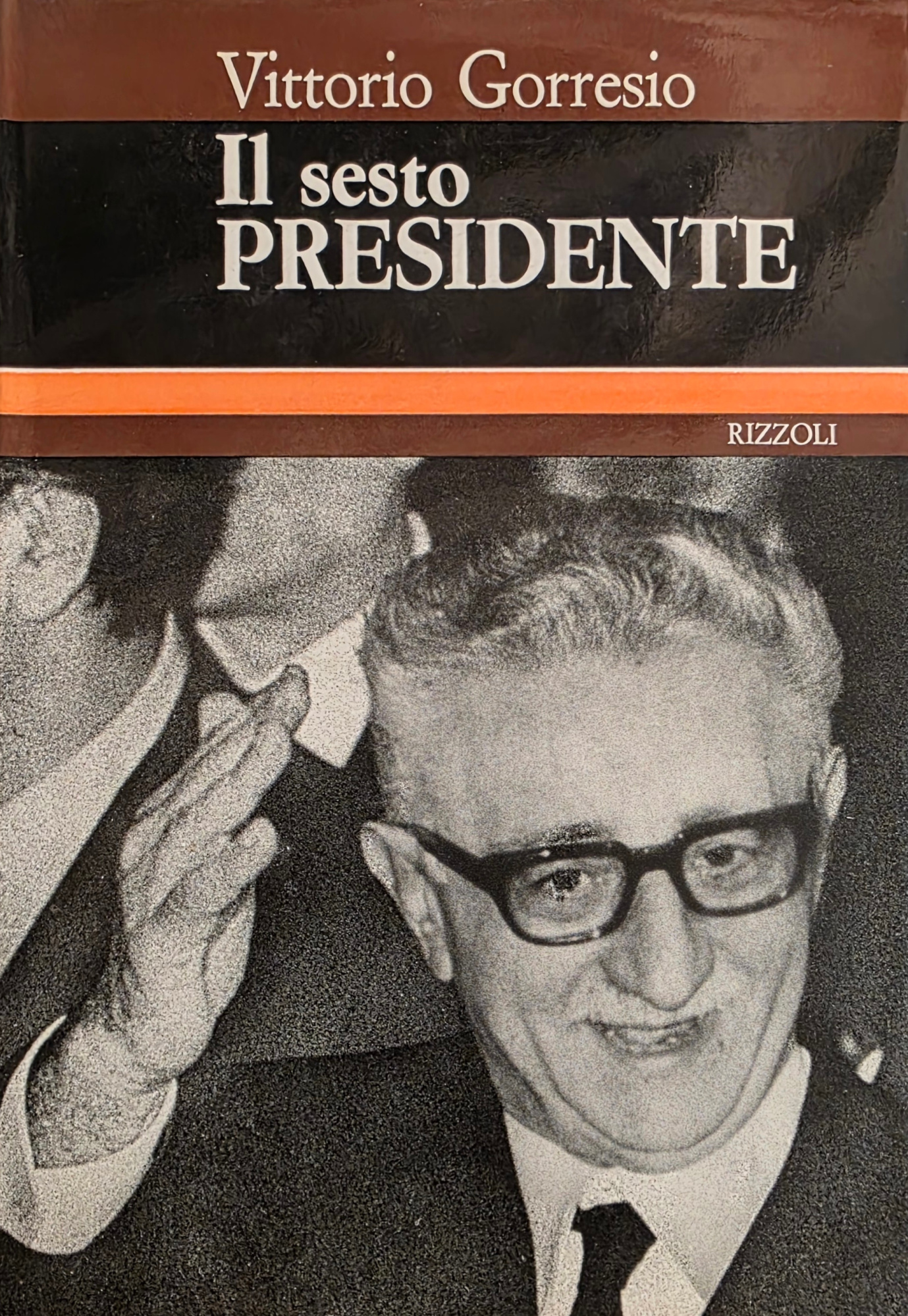 IL SESTO PRESIDENTE