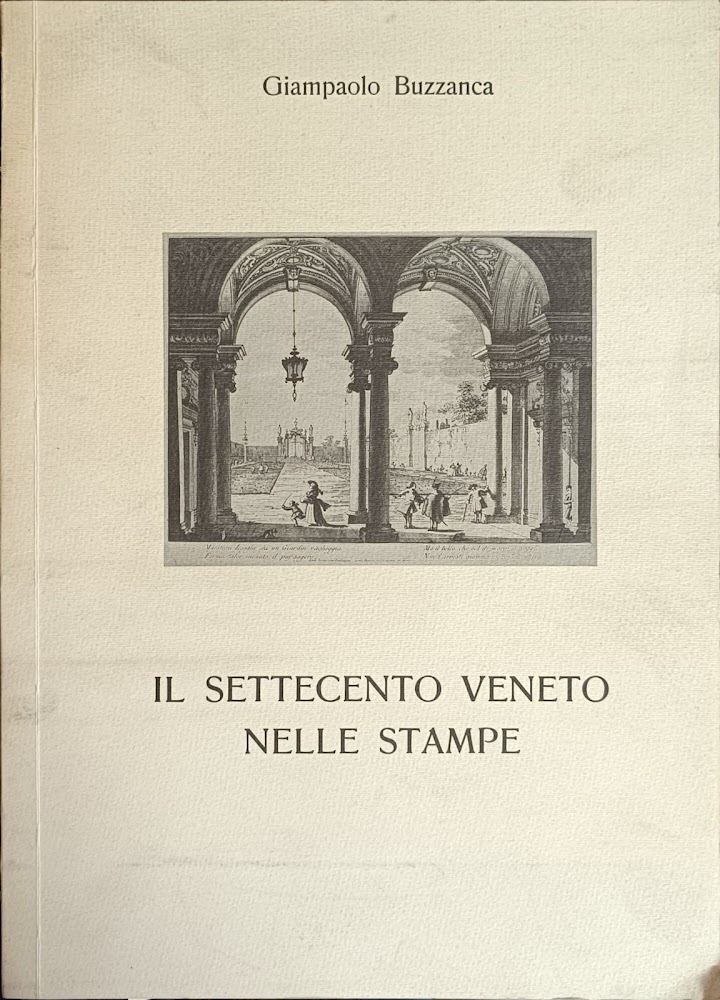 IL SETTECENTO VENETO NELLE STAMPE