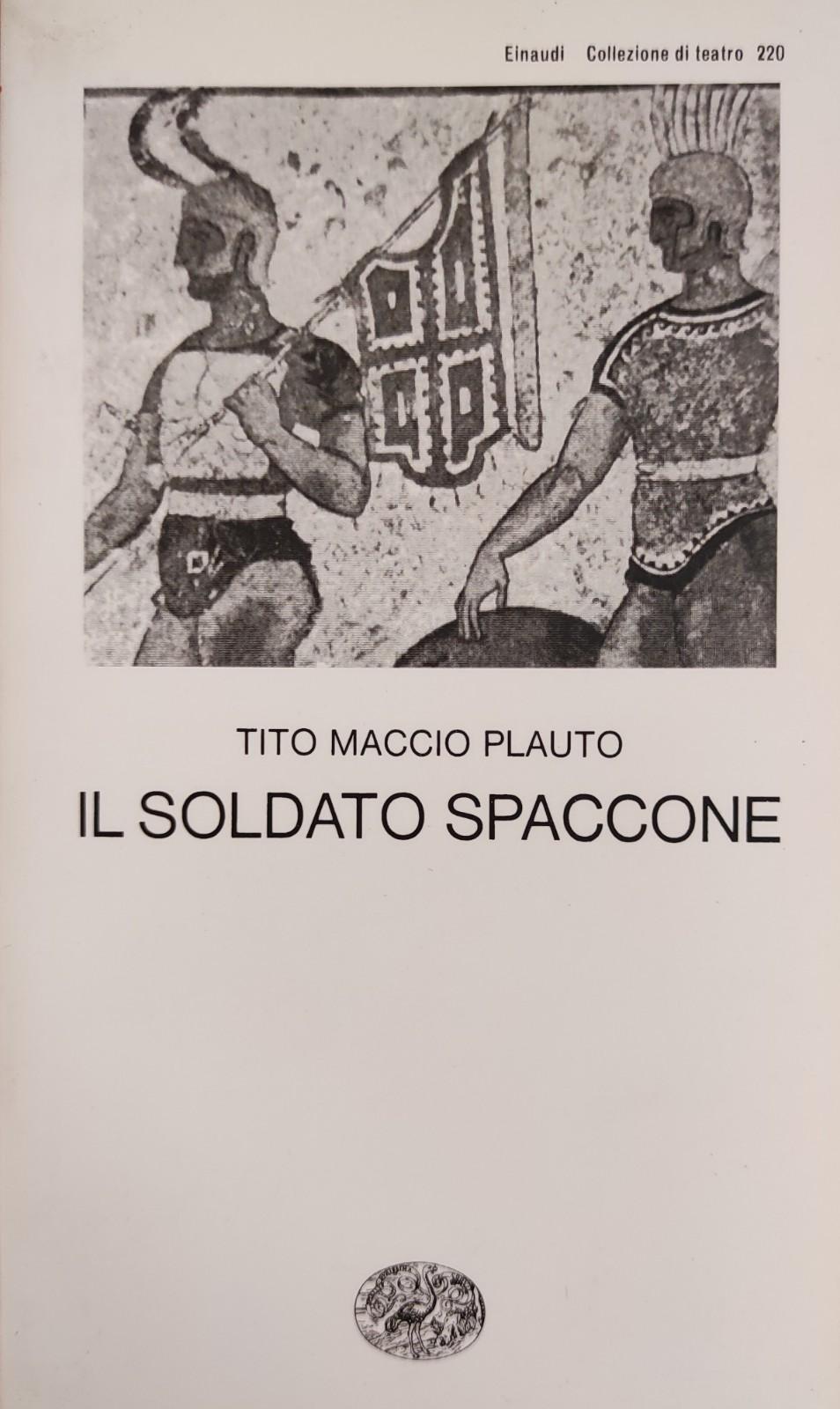 IL SOLDATO SPACCONE