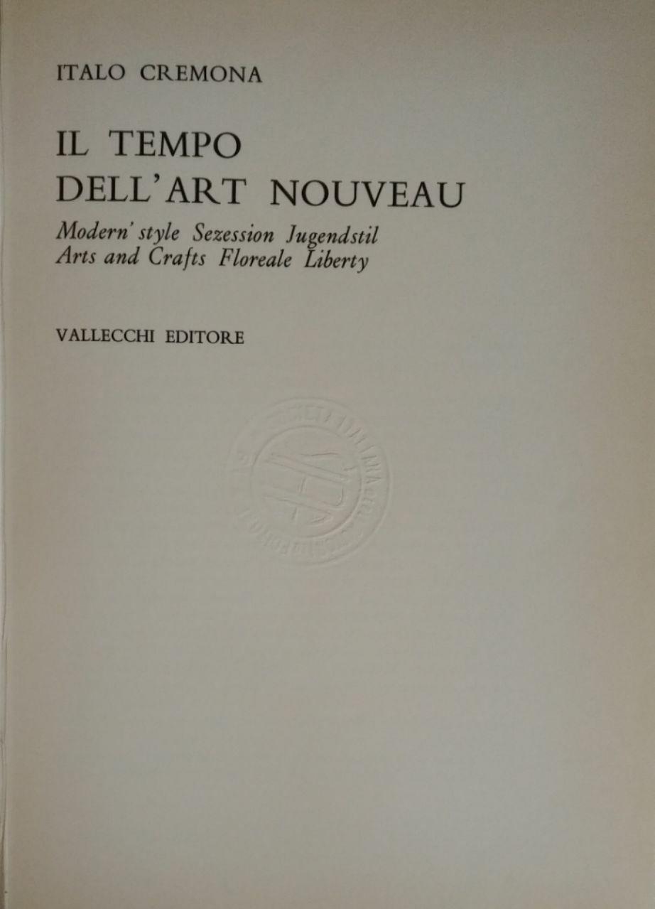 IL TEMPO DELL'ART NOUVEAU. MODERN' STYLE - SEZESSION - JUGENDSTIL …
