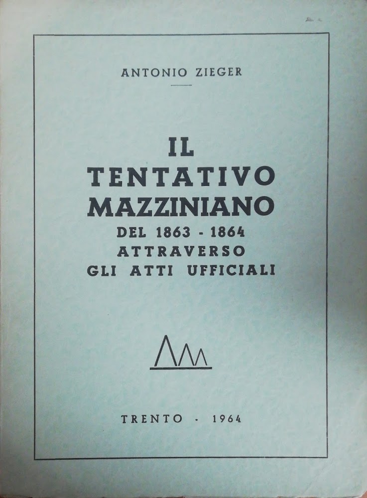 IL TENTATIVO MAZZINIANO DEL 1863-1864 ATTRAVERSO GLI ATTI UFFICIALI