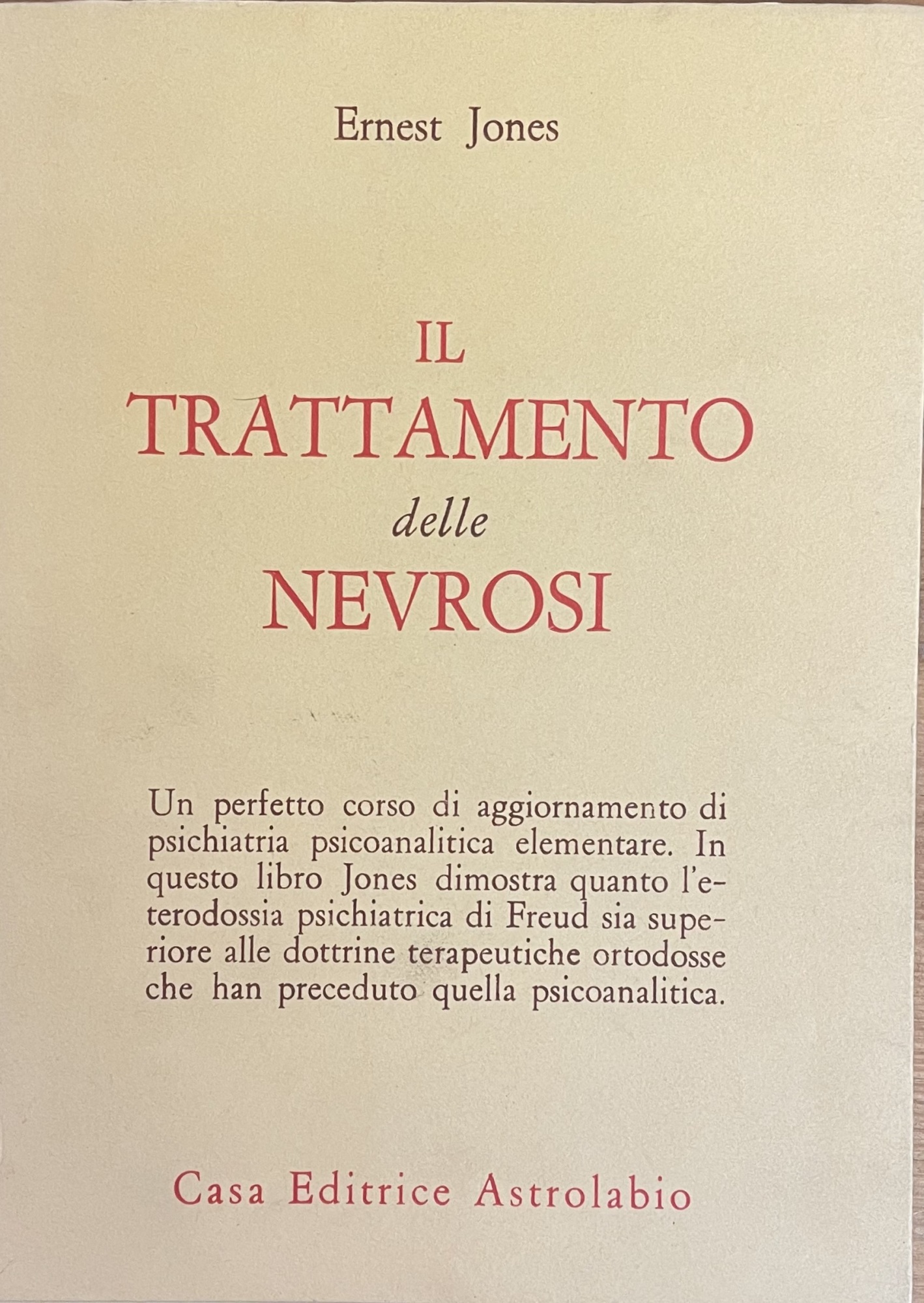 IL TRATTAMENTO DELLE NEVROSI