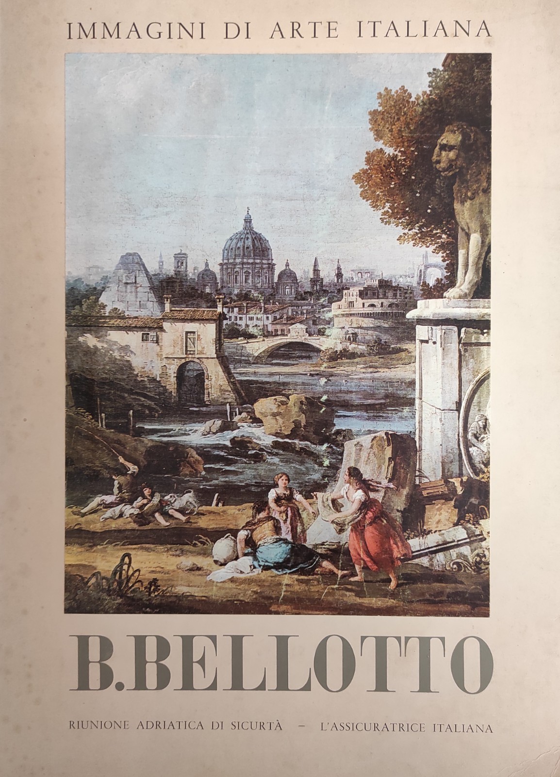 IMMAGINI DI ARTE ITALIANA. BERNARDO BELLOTTO