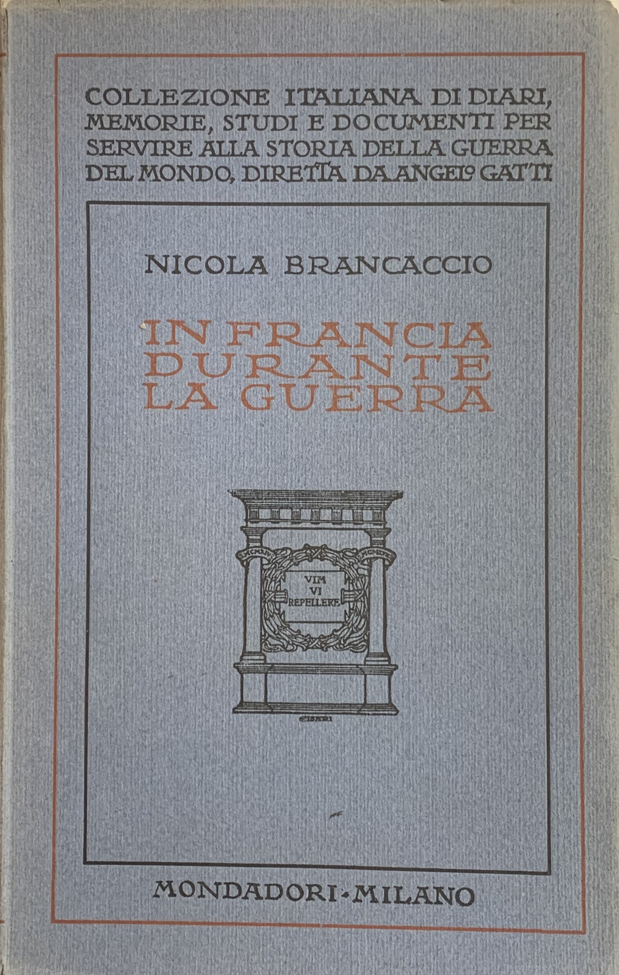 IN FRANCIA DURANTE LA GUERRA