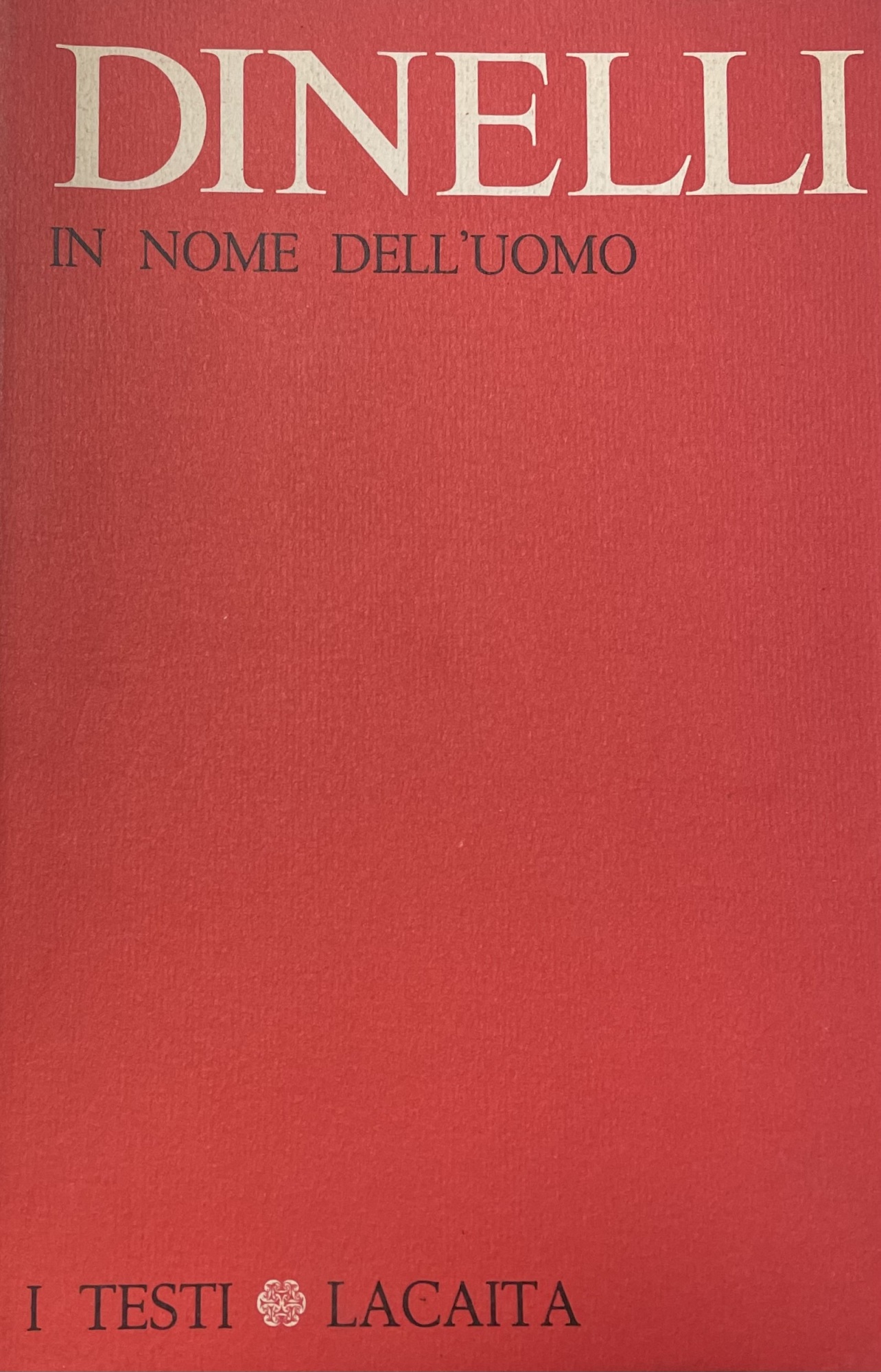 IN NOME DELL' UOMO
