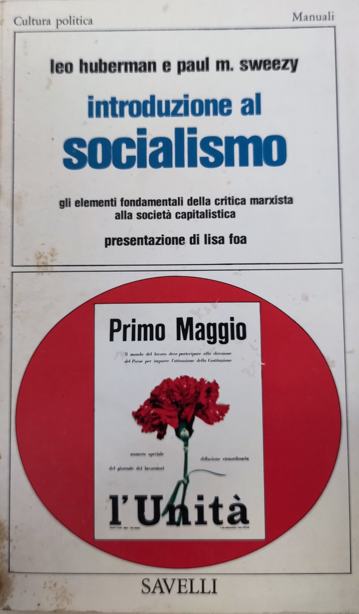 INTRODUZIONE AL SOCIALISMO. GLI ELEMENTI DELLA CRITICA MARXISTA ALLA SOCIETA' …