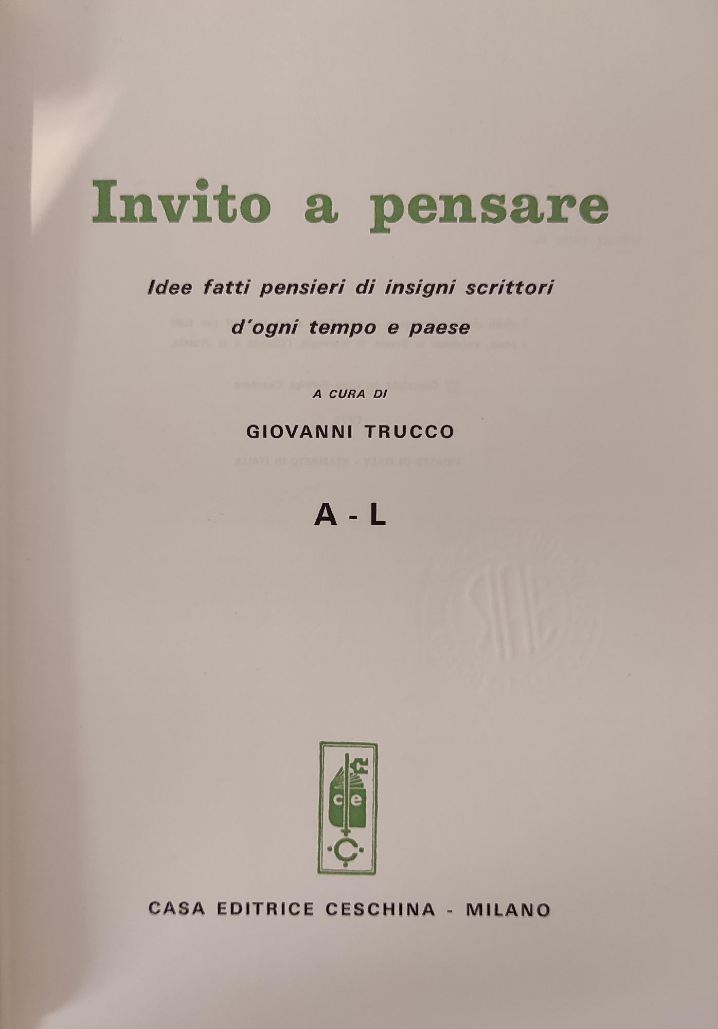 INVITO A PENSARE. IDEE, FATTI, PENSIERI DI INSEGNI SCRITTORI D'OGNI …