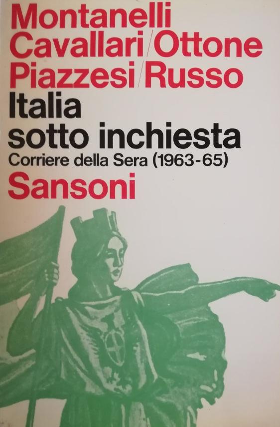 ITALIA SOTTO INCHIESTA, CORRIERE DELLA SERA 1963-65