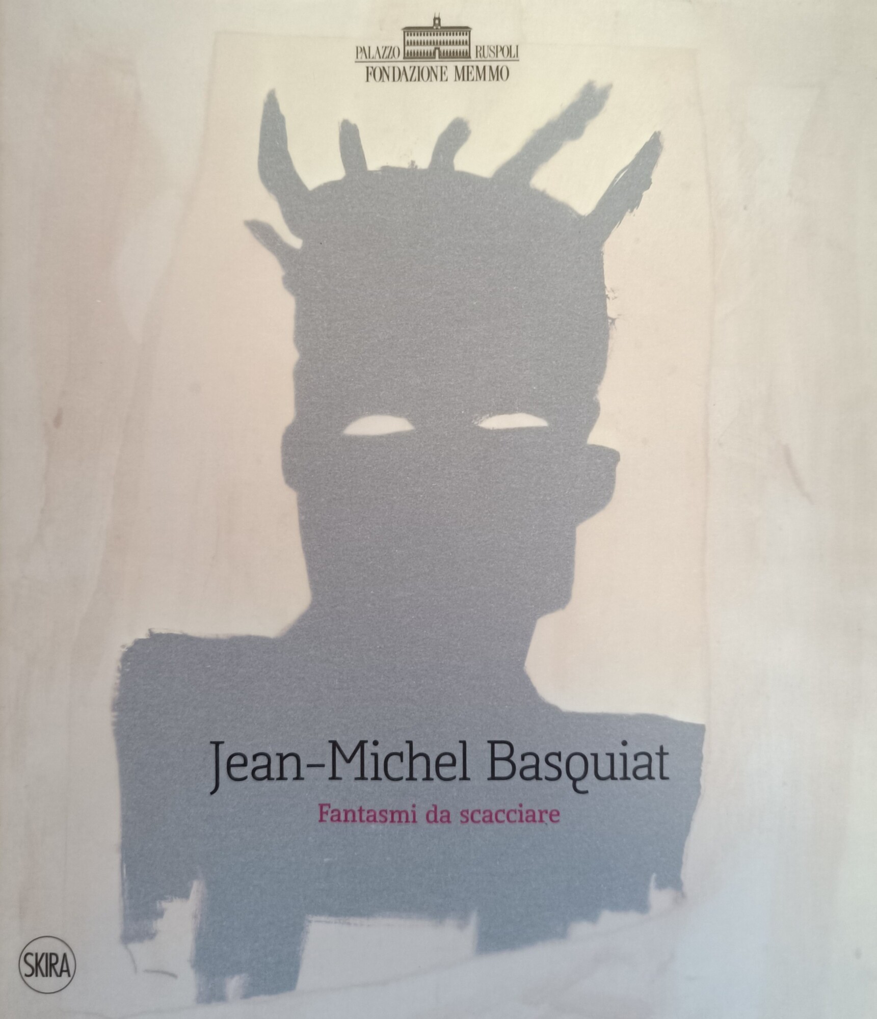 JEAN-MICHEL BASQUIAT. FANTASMI DA SCACCIARE