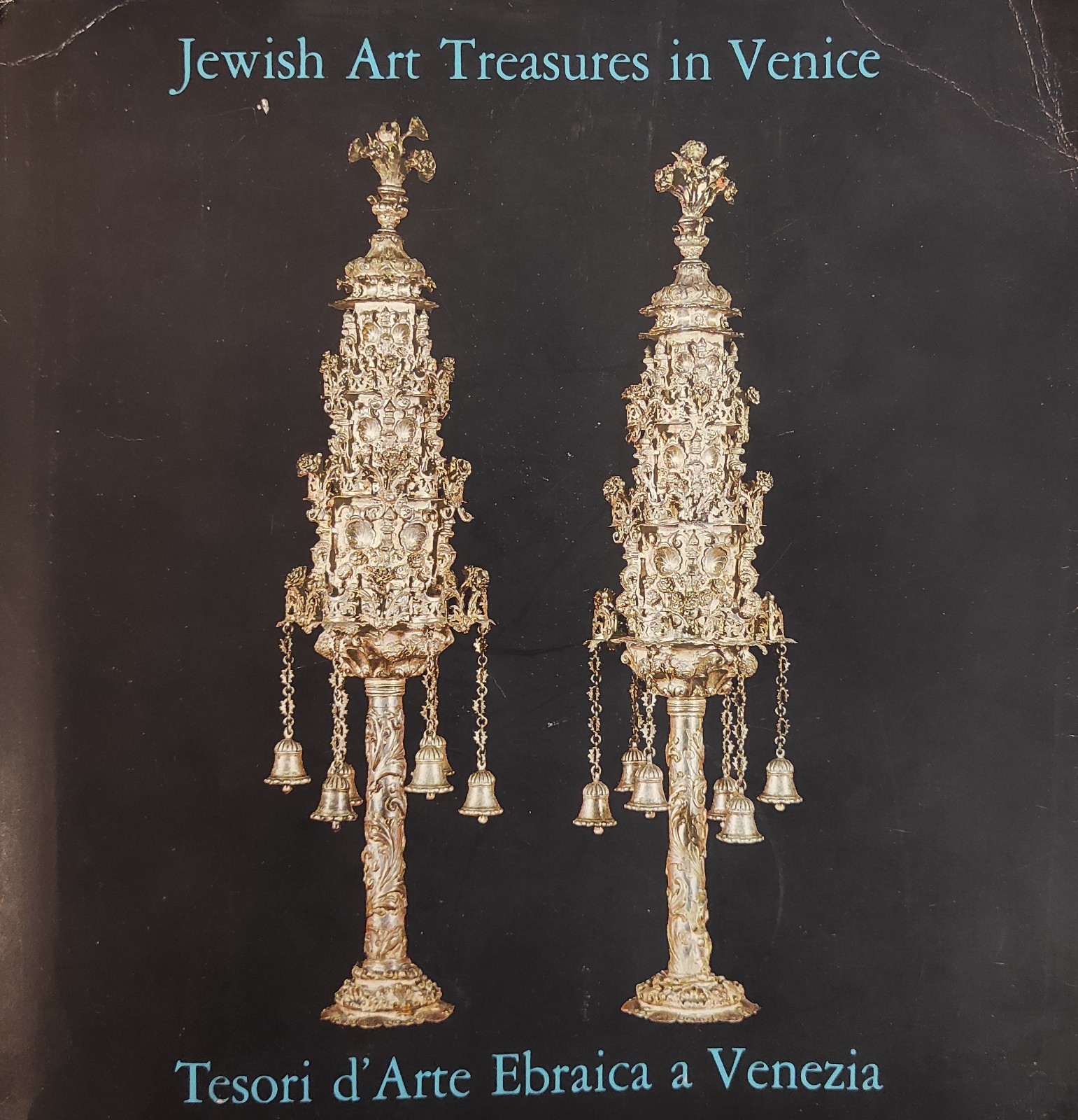 JEWISH ART TREASURES IN VENICE. TESORI D'ARTE EBRAICA A VENEZIA