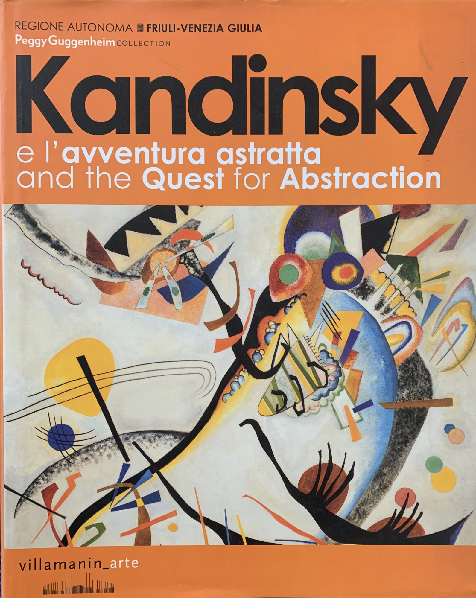 KANDINSKY E L'AVVENTURA ASTRATTA AND THE QUEST OF ABSTRACTION