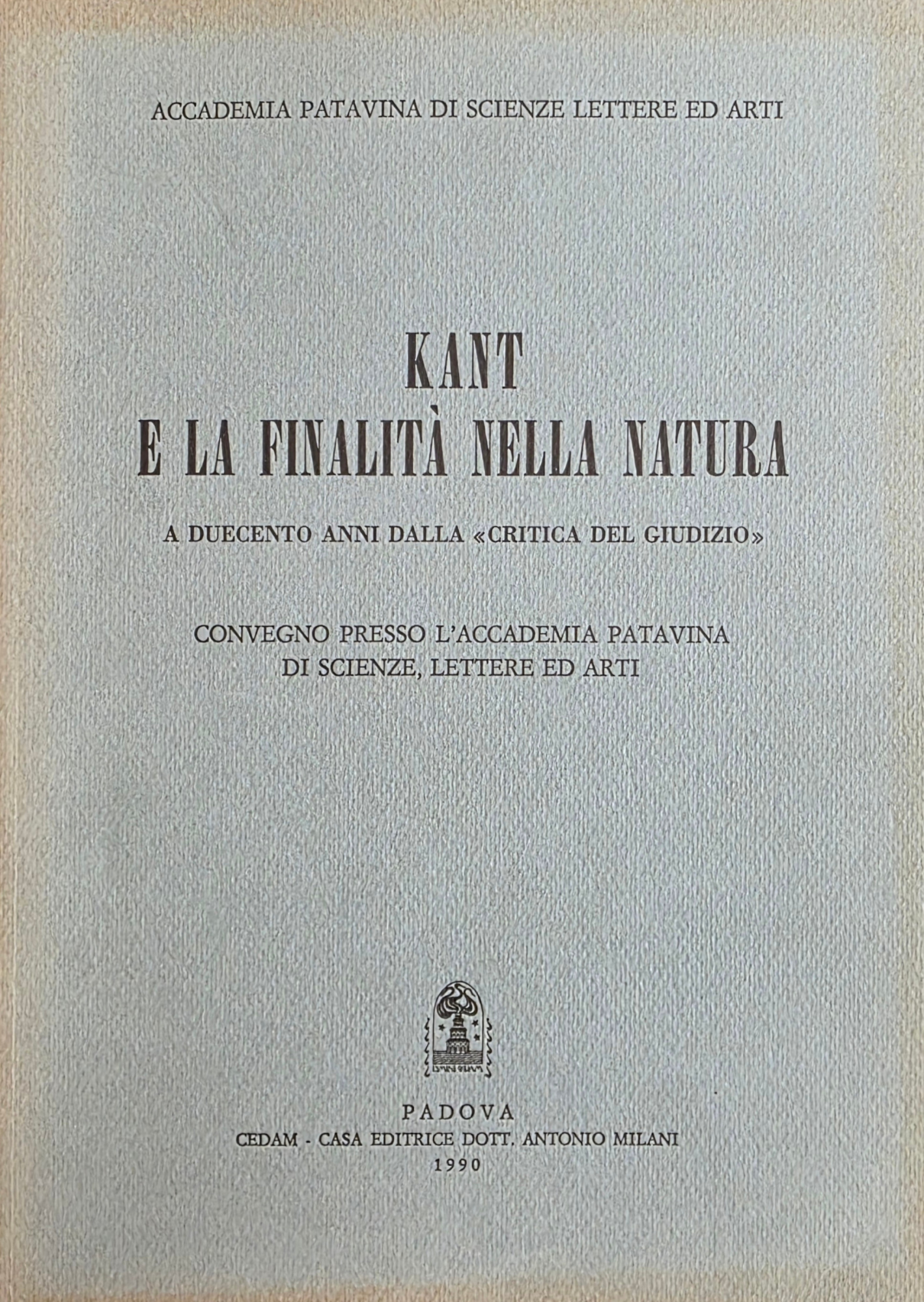 KANT E LA FINALITÀ NELLA NATURA. A DUECENTO ANNI DALLA …