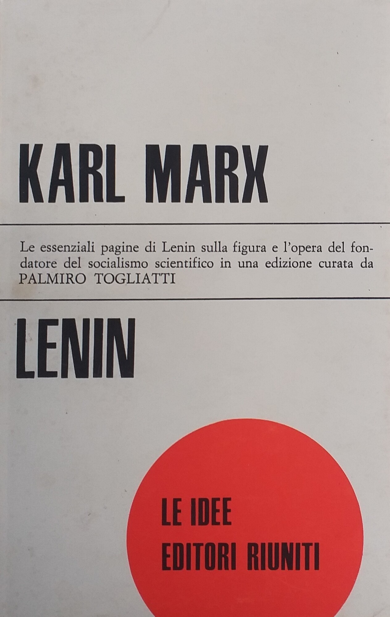 KARL MARX - LENIN. LE ESSENZIALI PAGINE DI LENIN SULLA …
