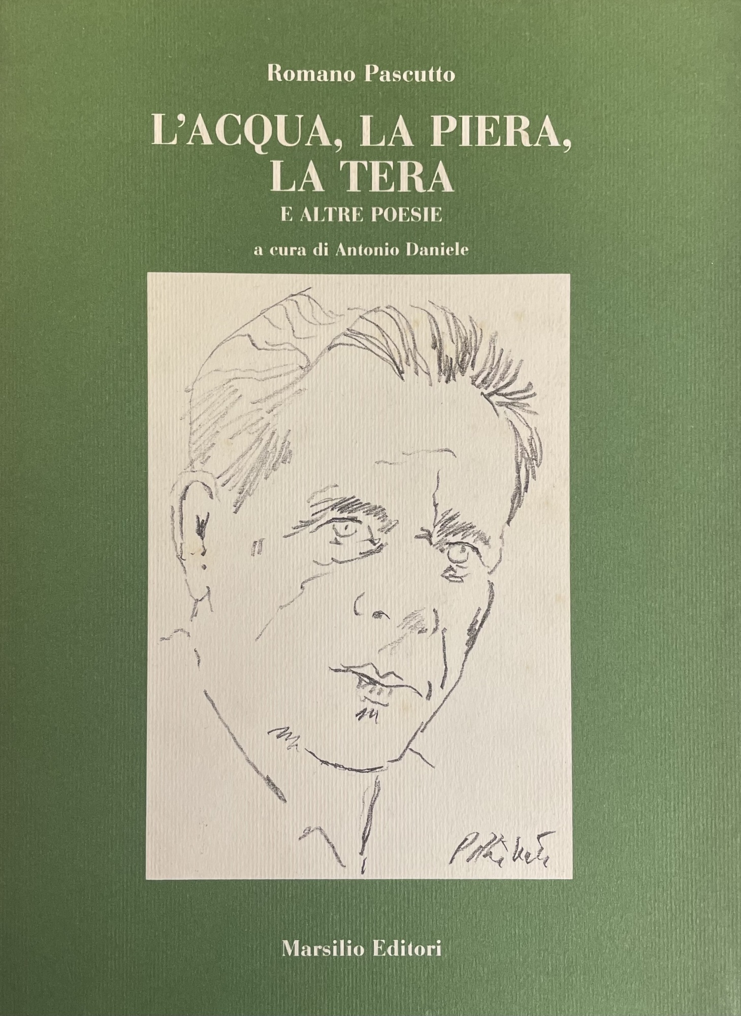 L' ACQUA, LA PIERA, LA TERA E ALTRE POESIE