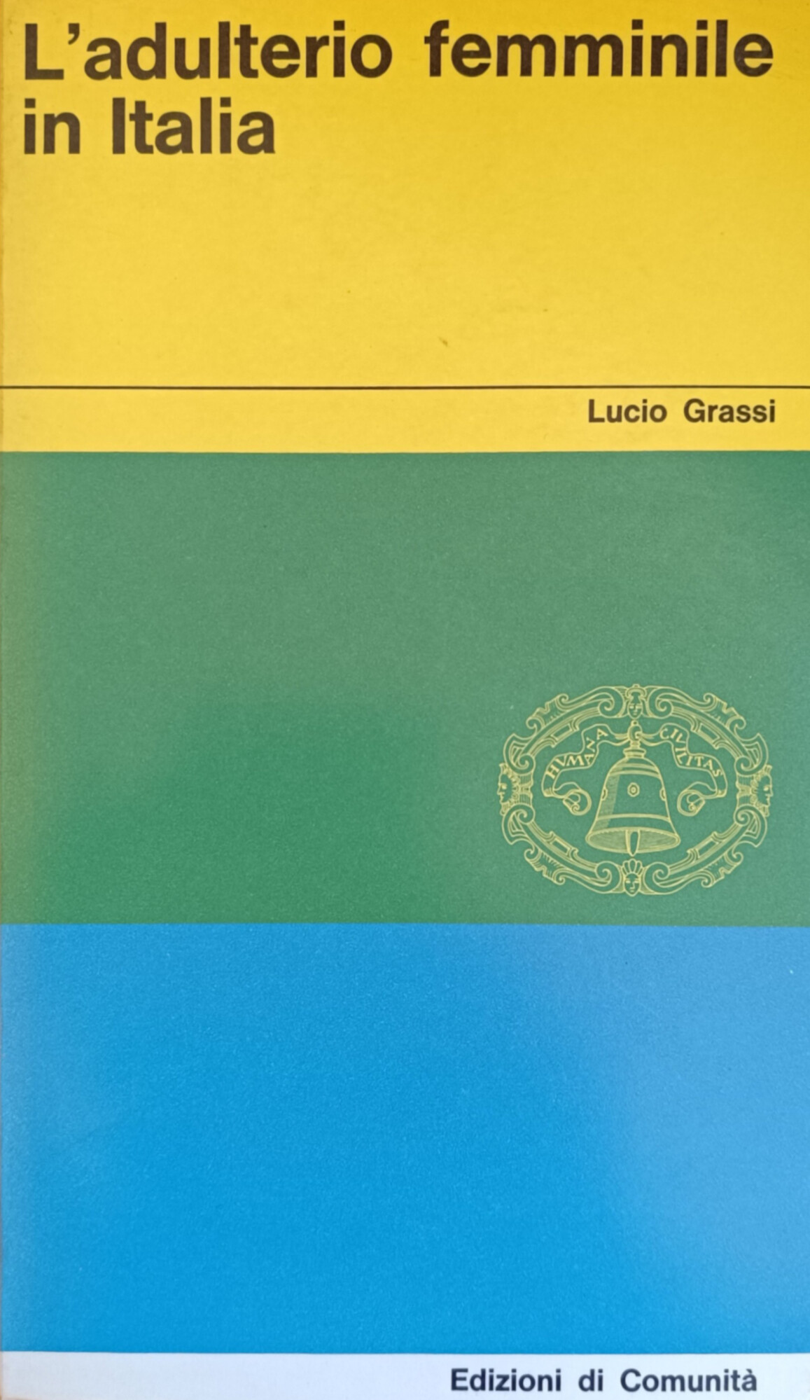 L' ADULTERIO FEMMINILE IN ITALIA