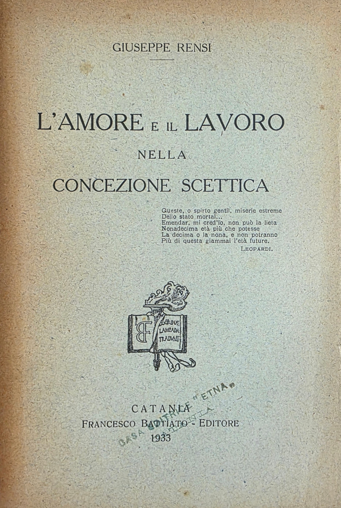 L' AMORE E IL LAVORO NELLA CONCEZIONE SCETTICA